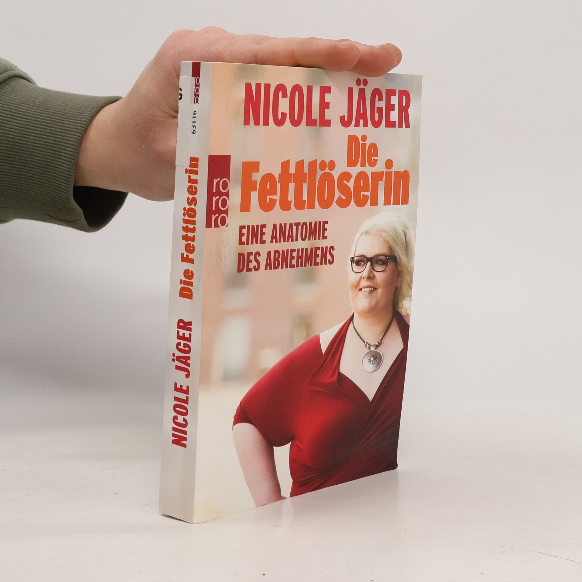 Nicole Jäger Die Fettlöserin : eine Anatomie des Abnehmens