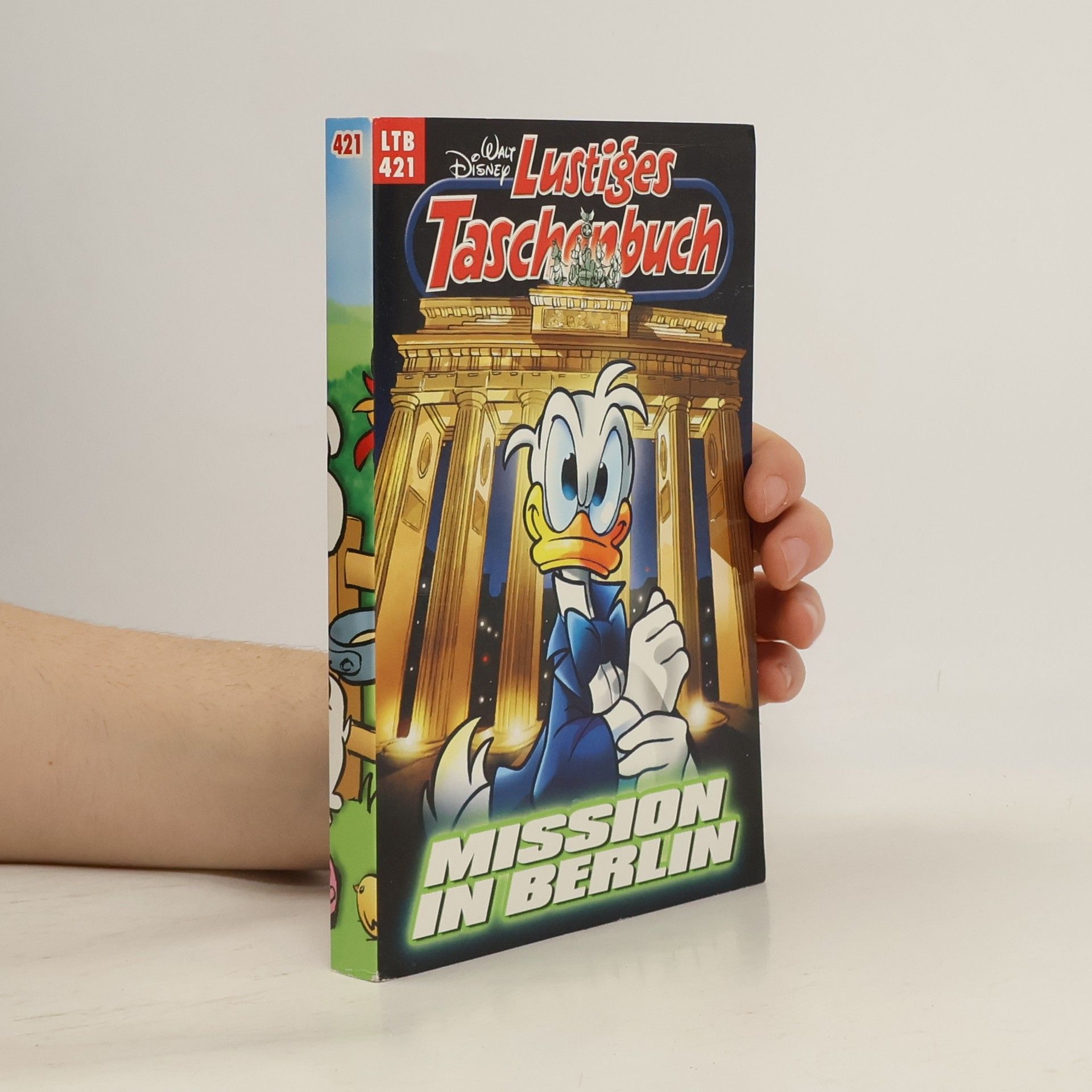Walt Disney Lustiges Taschenbuch 421. Mission in Berlin