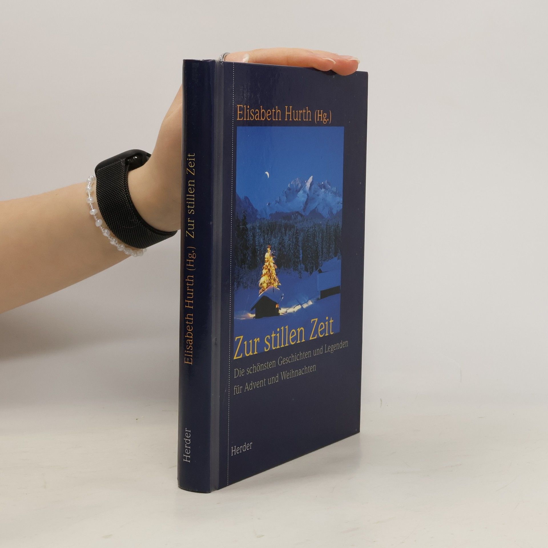 Elisabeth Hurth Zur stillen Zeit