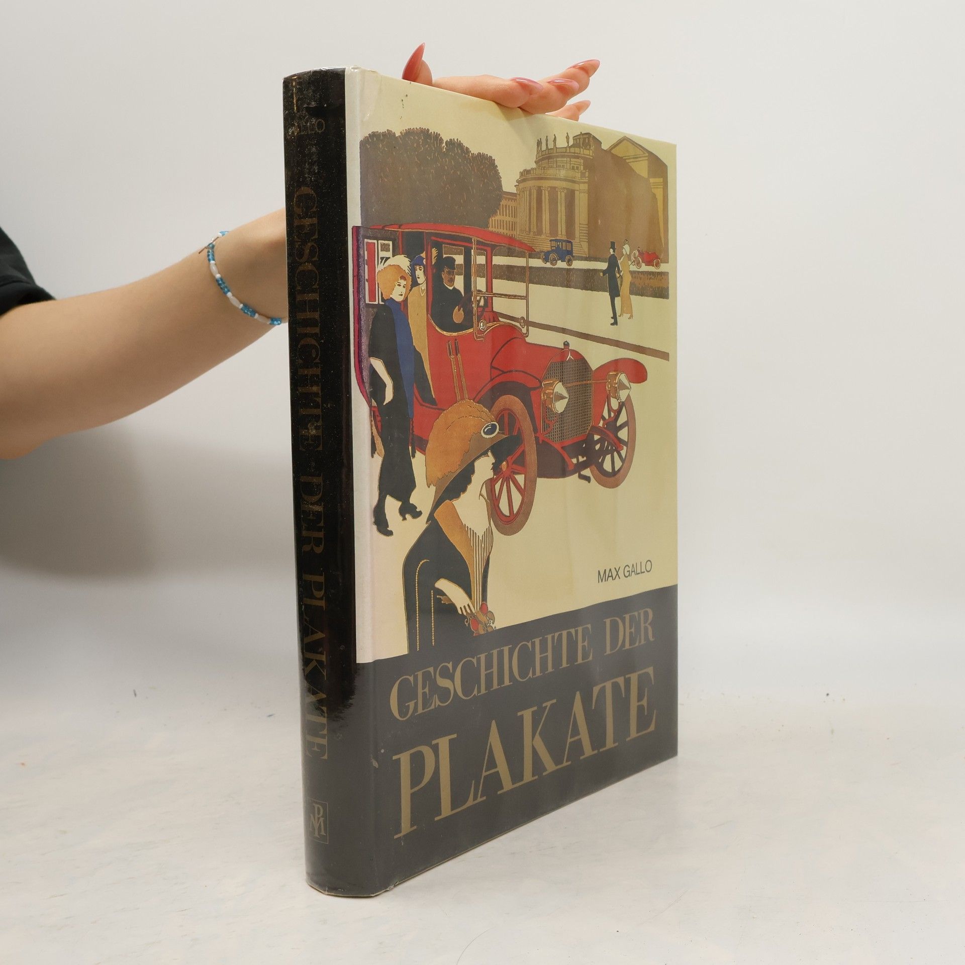 Max Gallo Geschichte der Plakate