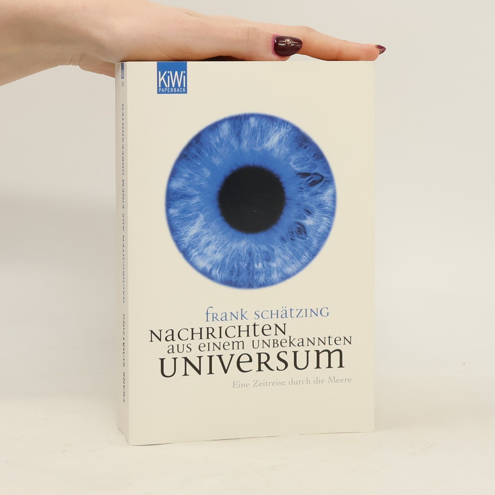 Frank Schätzing Nachrichten aus einem unbekannten Universum