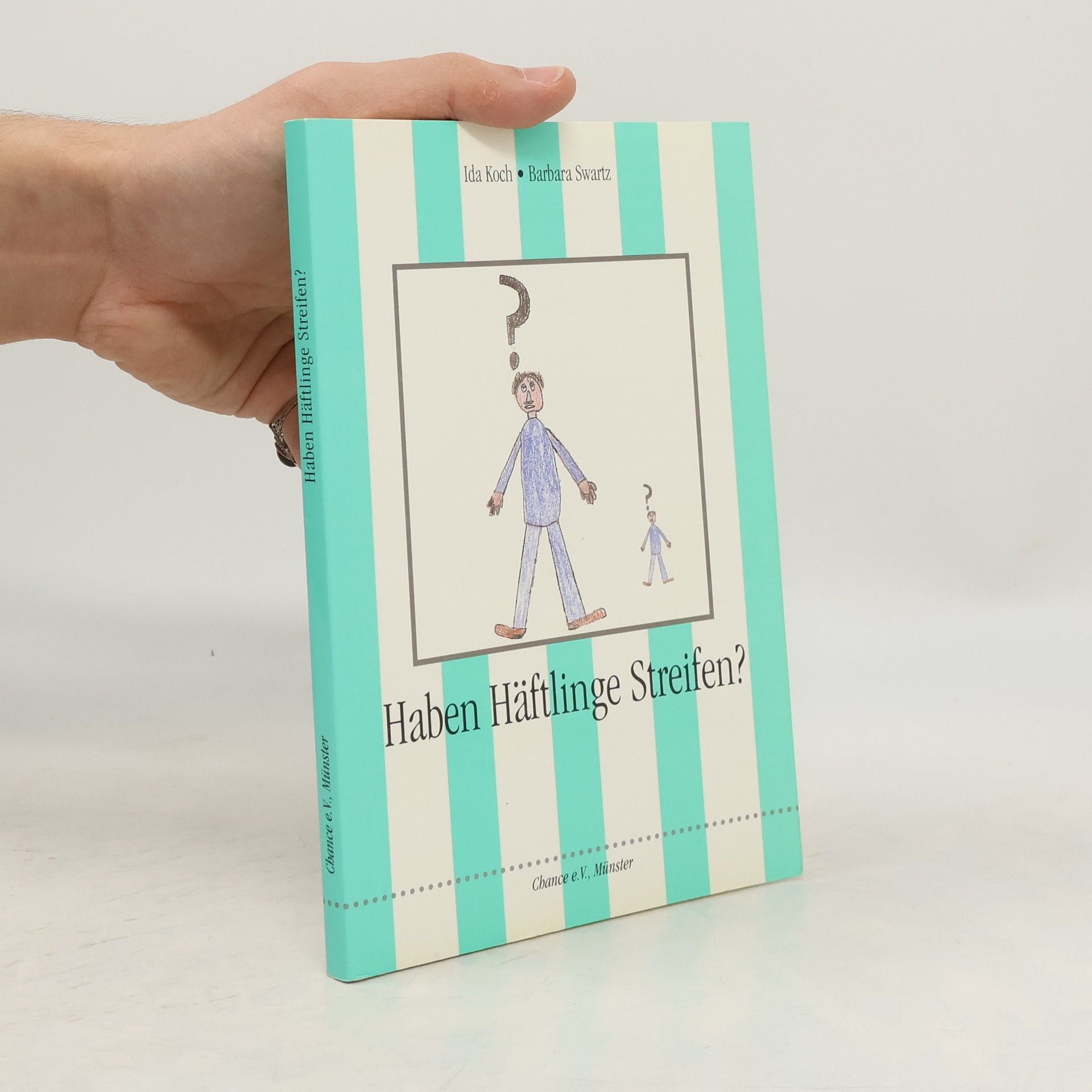 Haben Häftlinge Streifen?