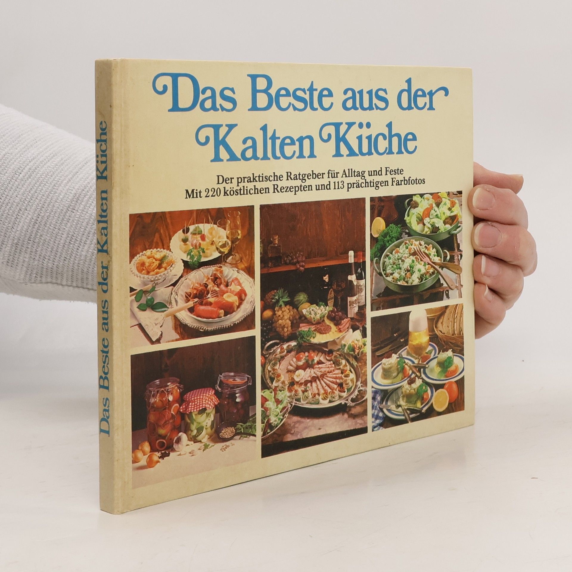 Autorenkollektiv Das Beste aus der kalten Küche