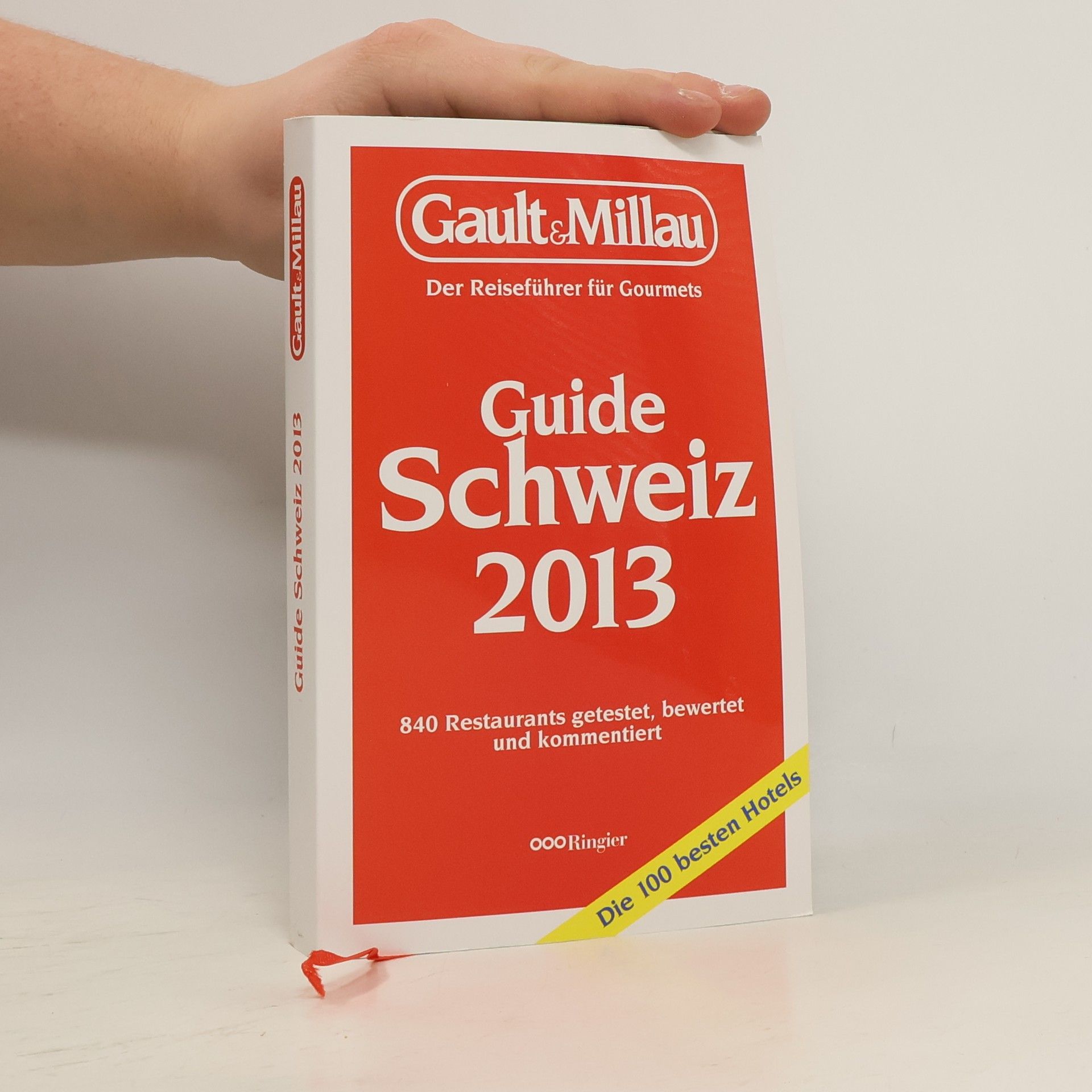 Autorenkollektiv Gault&Millau Guide Schweiz 2013