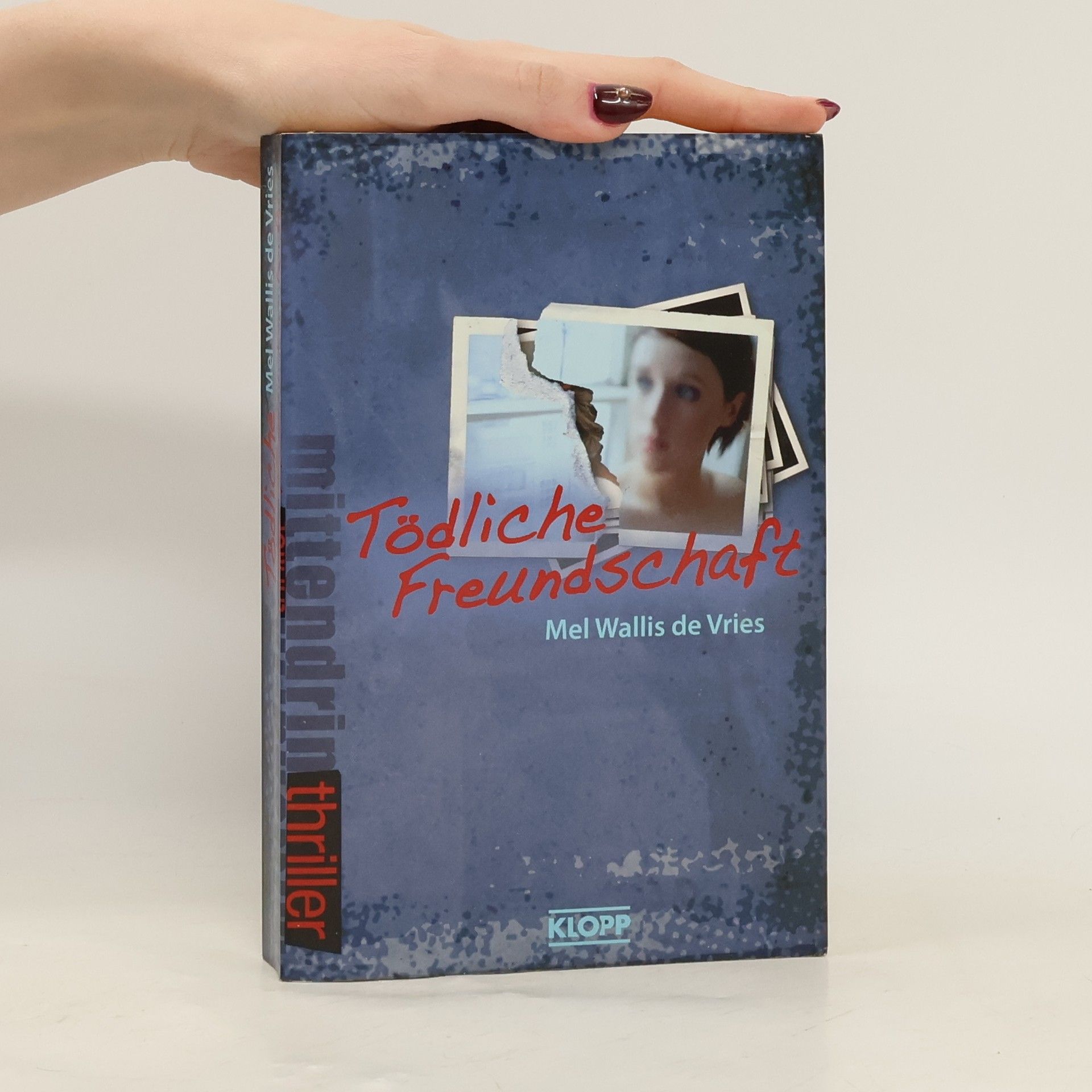 Mel Wallis de Vries Tödliche Freundschaft