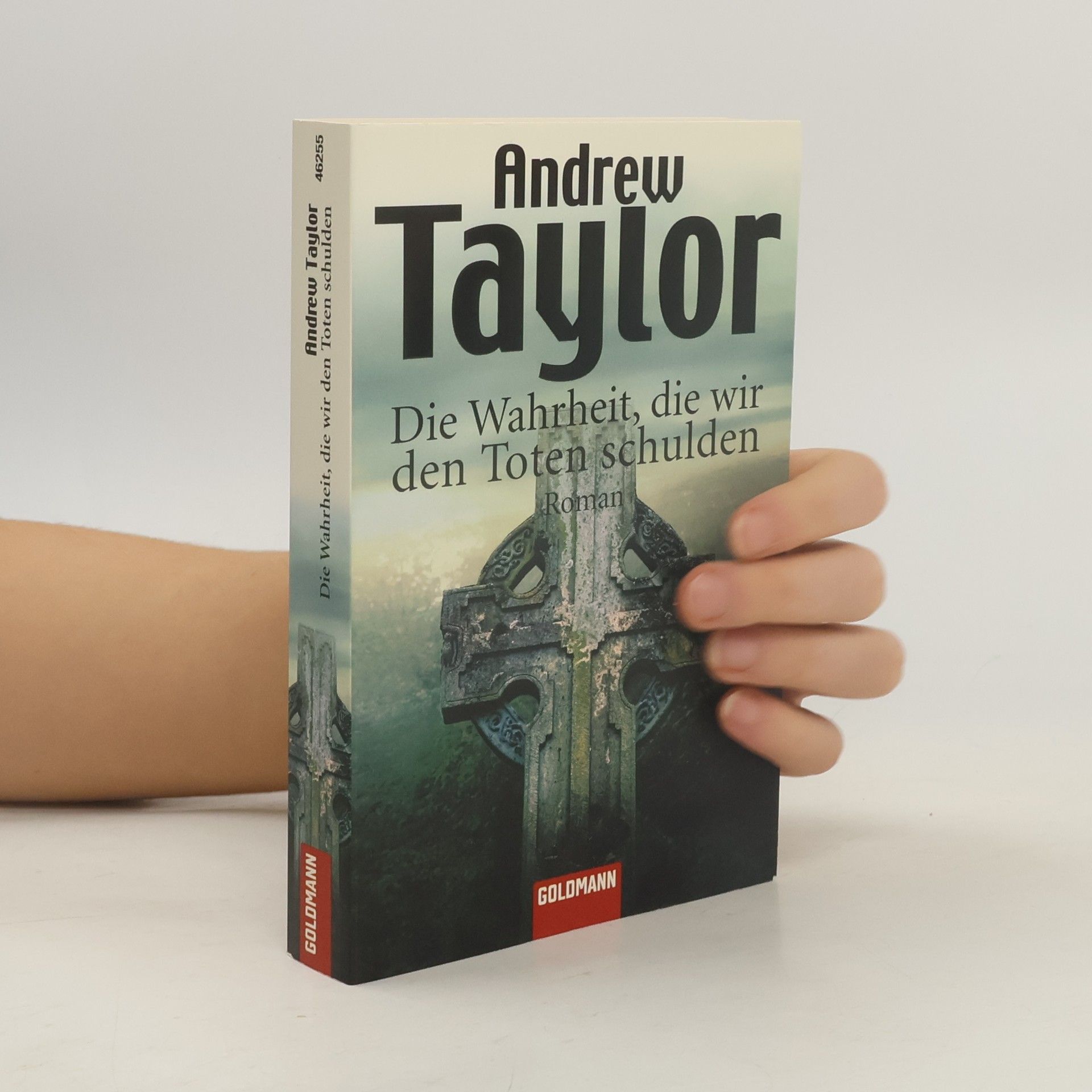 John Robert Taylor Die Wahrheit, die wir den Toten schulden