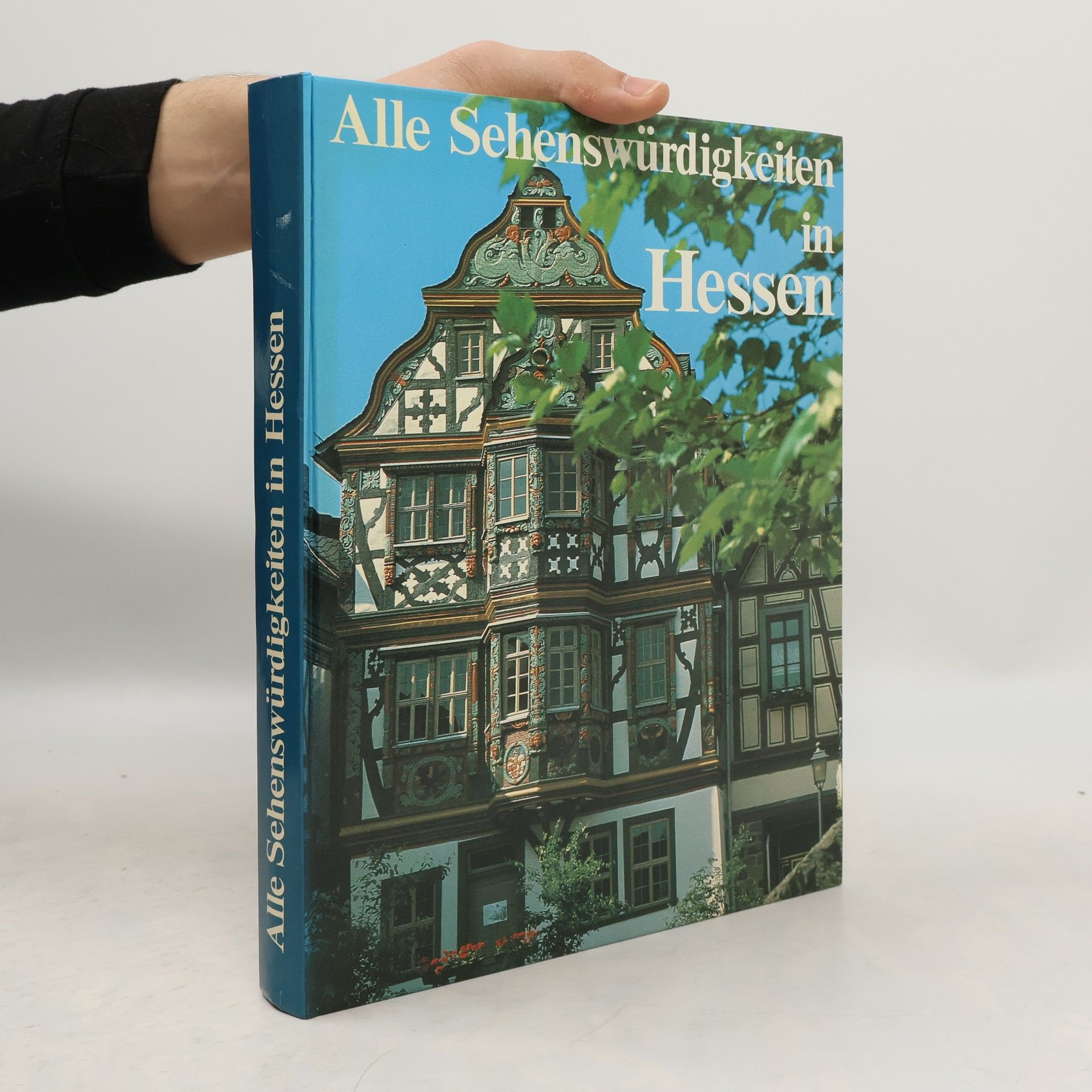 Autorenkollektiv Alle Sehenswürdigkeiten in Hessen