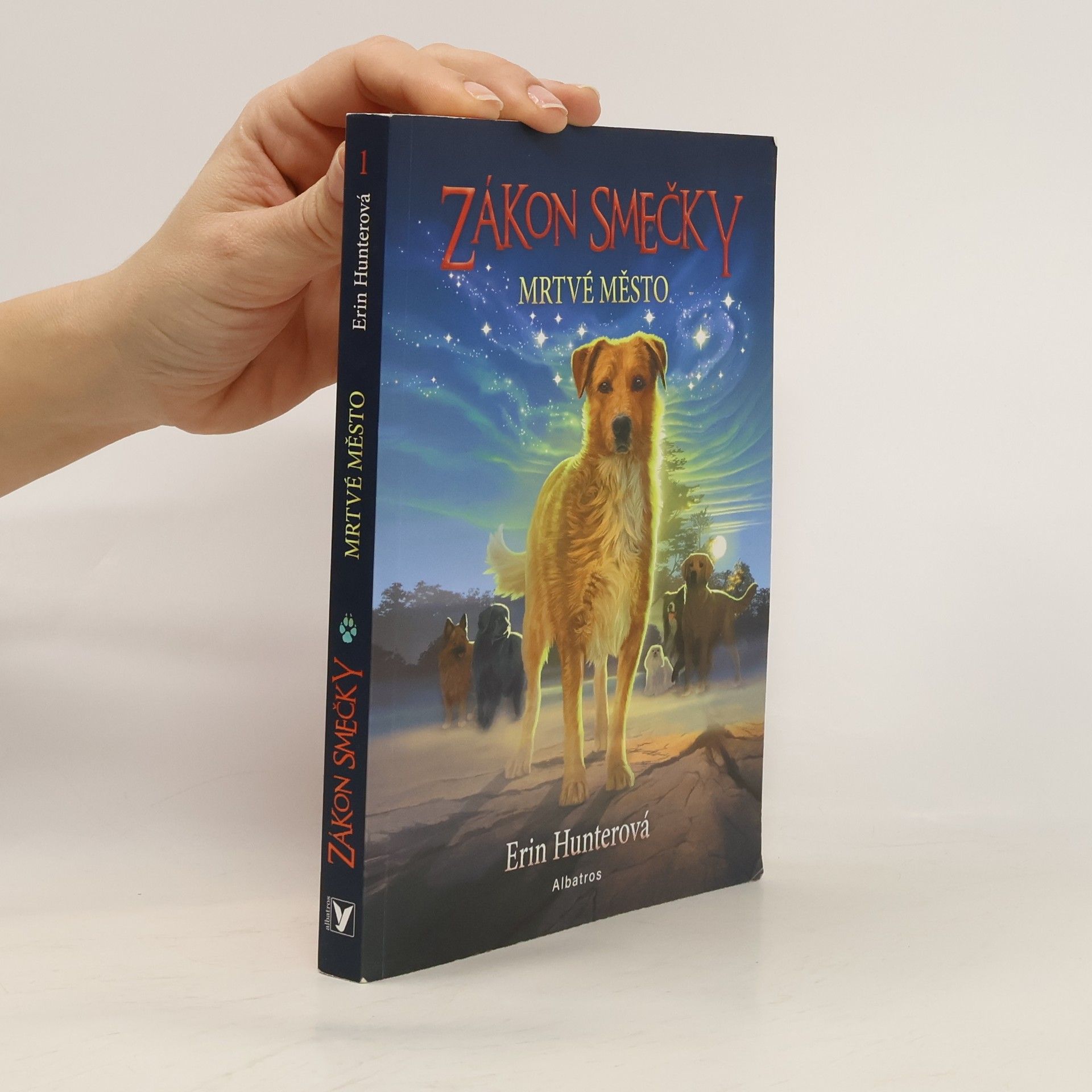 Erin Hunter Zákon smečky. Mrtvé město