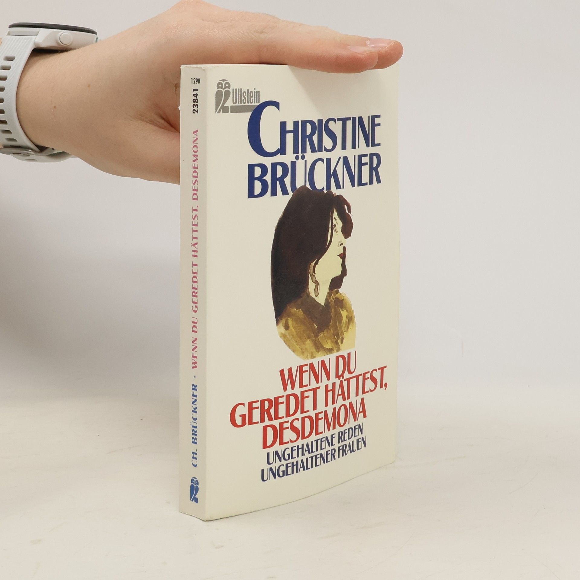 Christine Brückner Wenn du geredet hättest, Desdemona