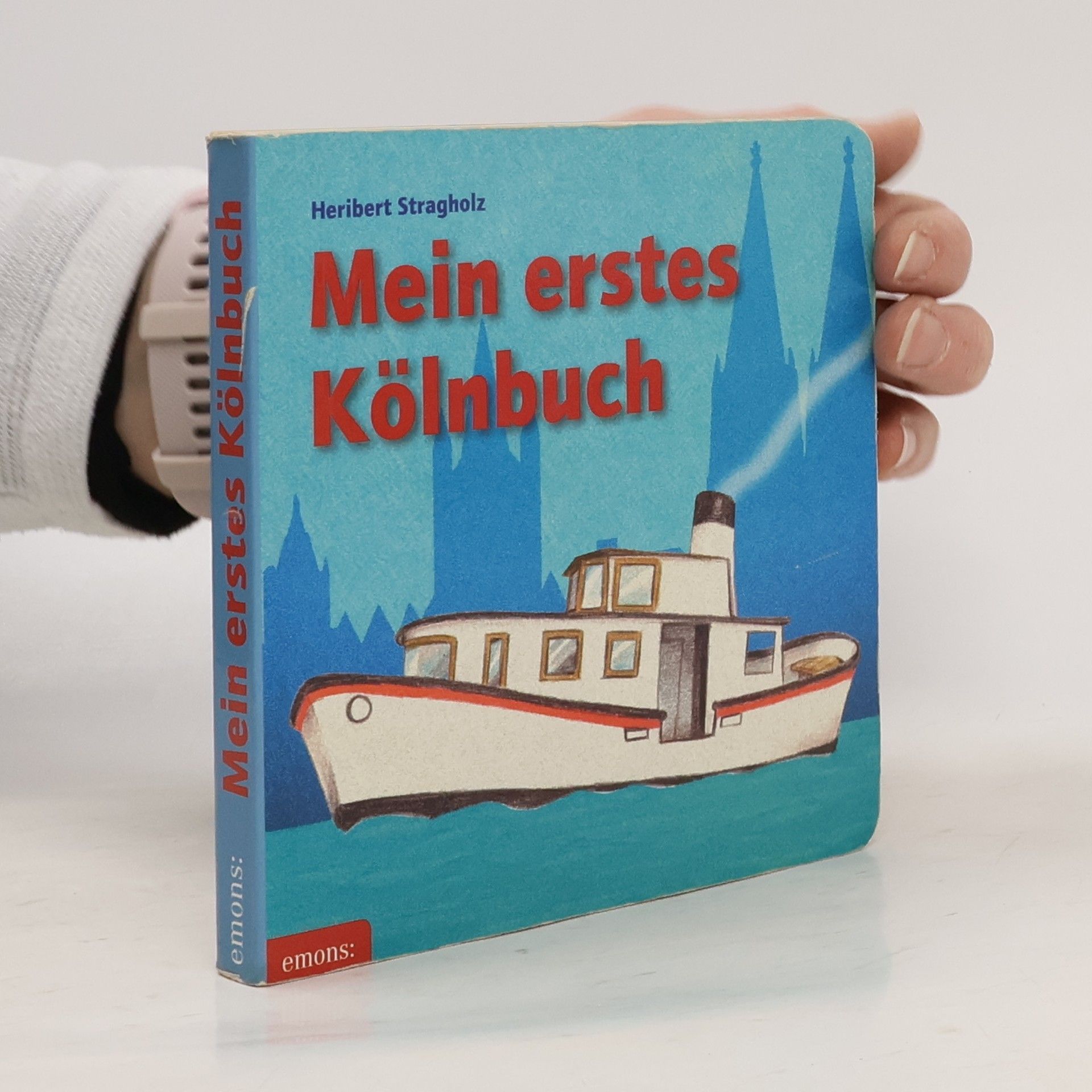 Heribert Stragholz Mein erstes Kölnbuch