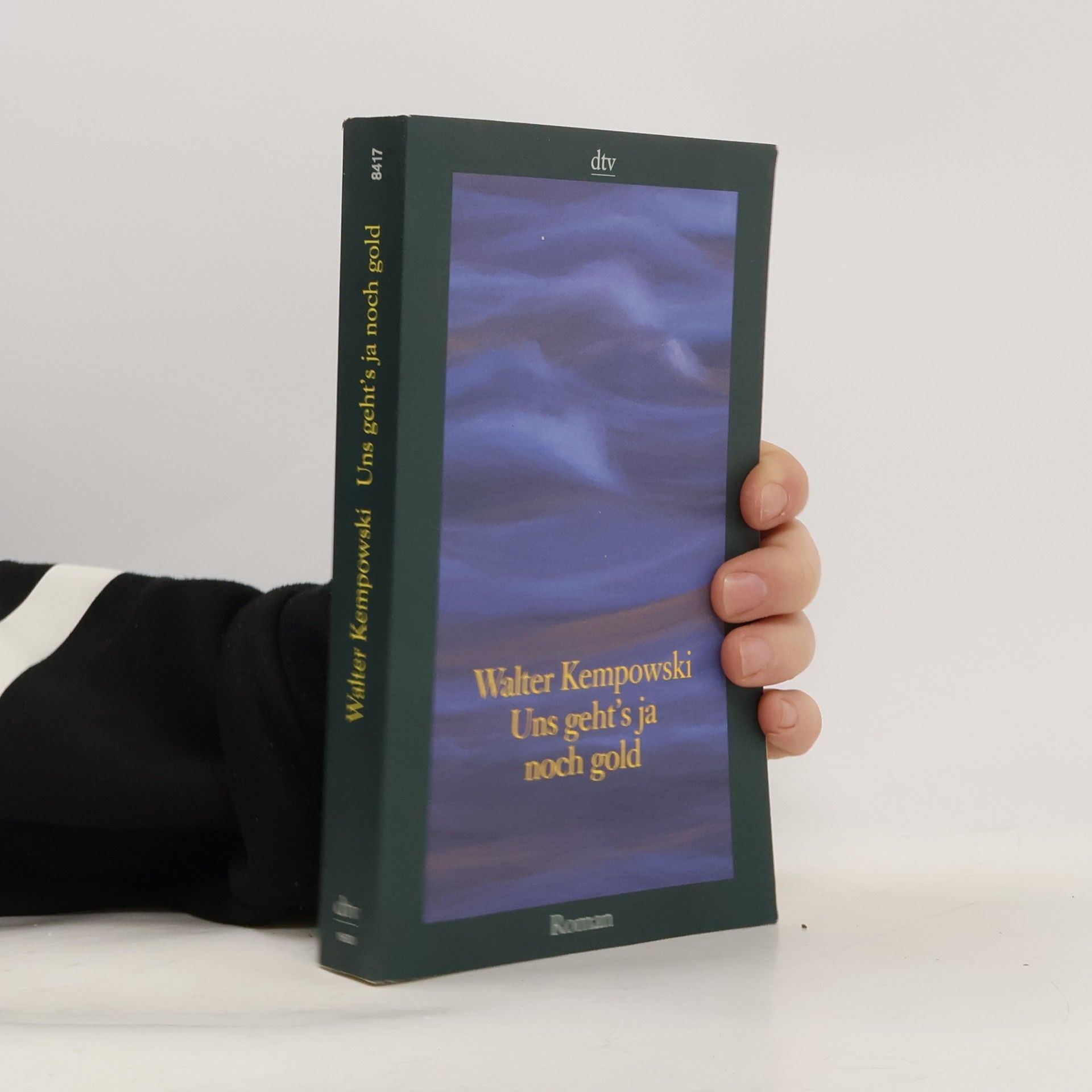 Walter Kempowski Uns geht's ja noch gold