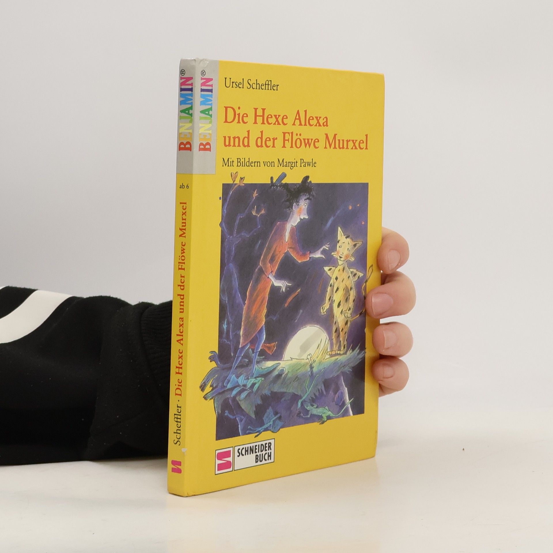 Ursel Scheffler Benjamin: Die Hexe Alexa und der Flöwe Murxel