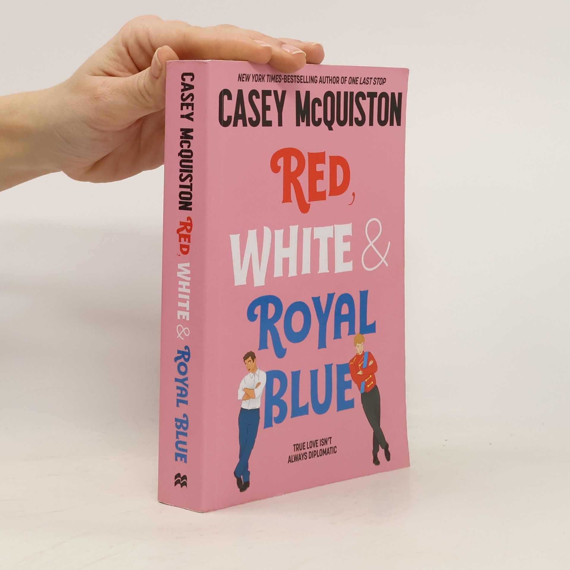Casey McQuiston Red, white & royal blue