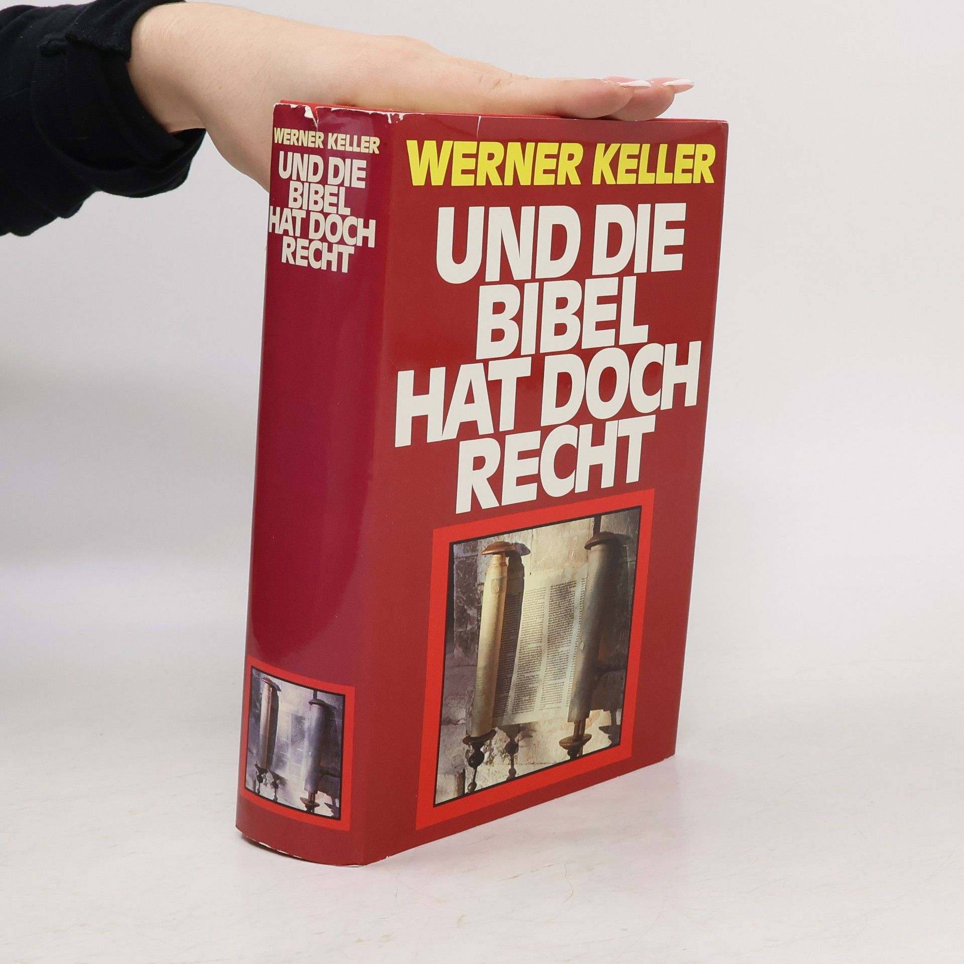 Werner Keller Und die Bibel hat doch Recht