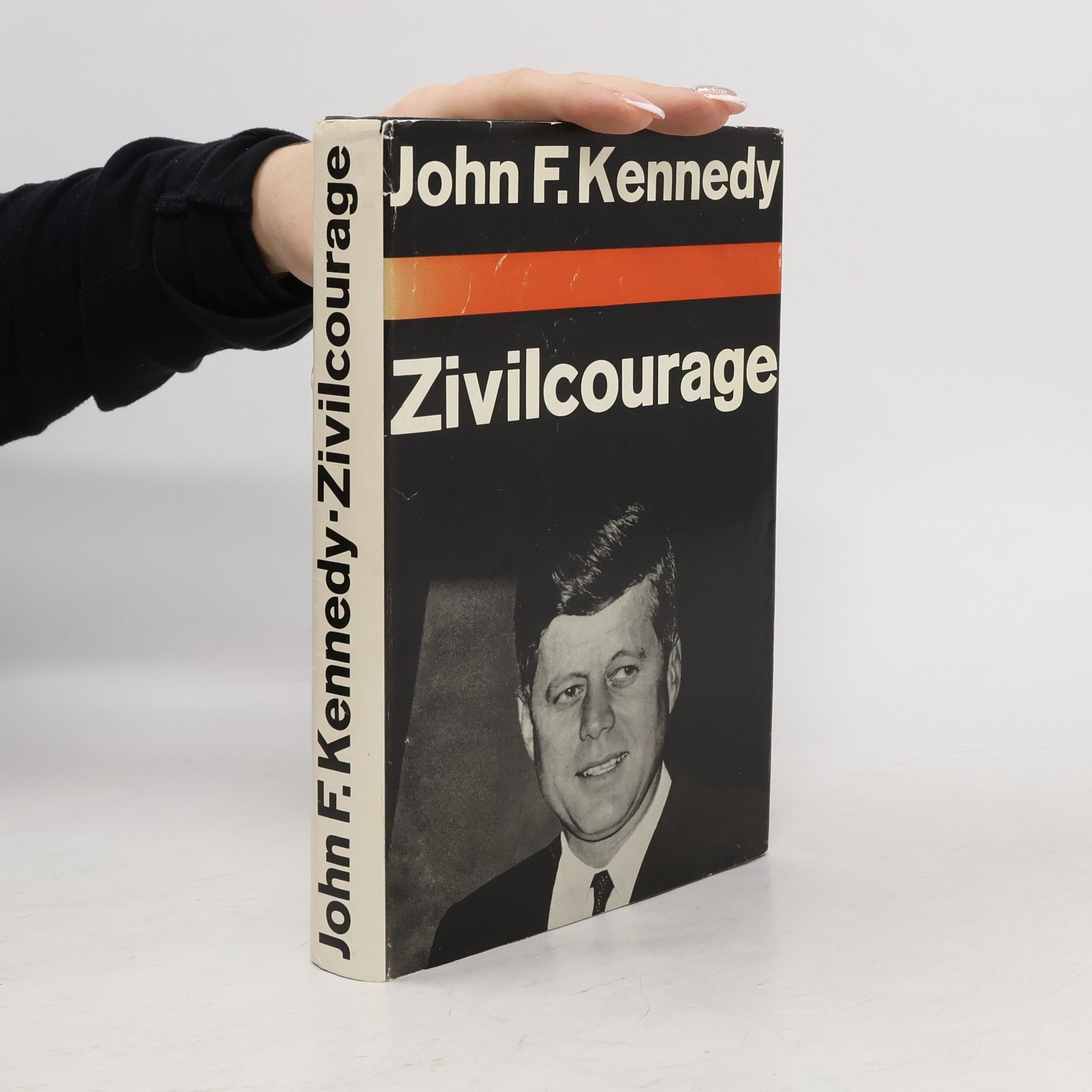 John F. Kennedy Zivilcourage