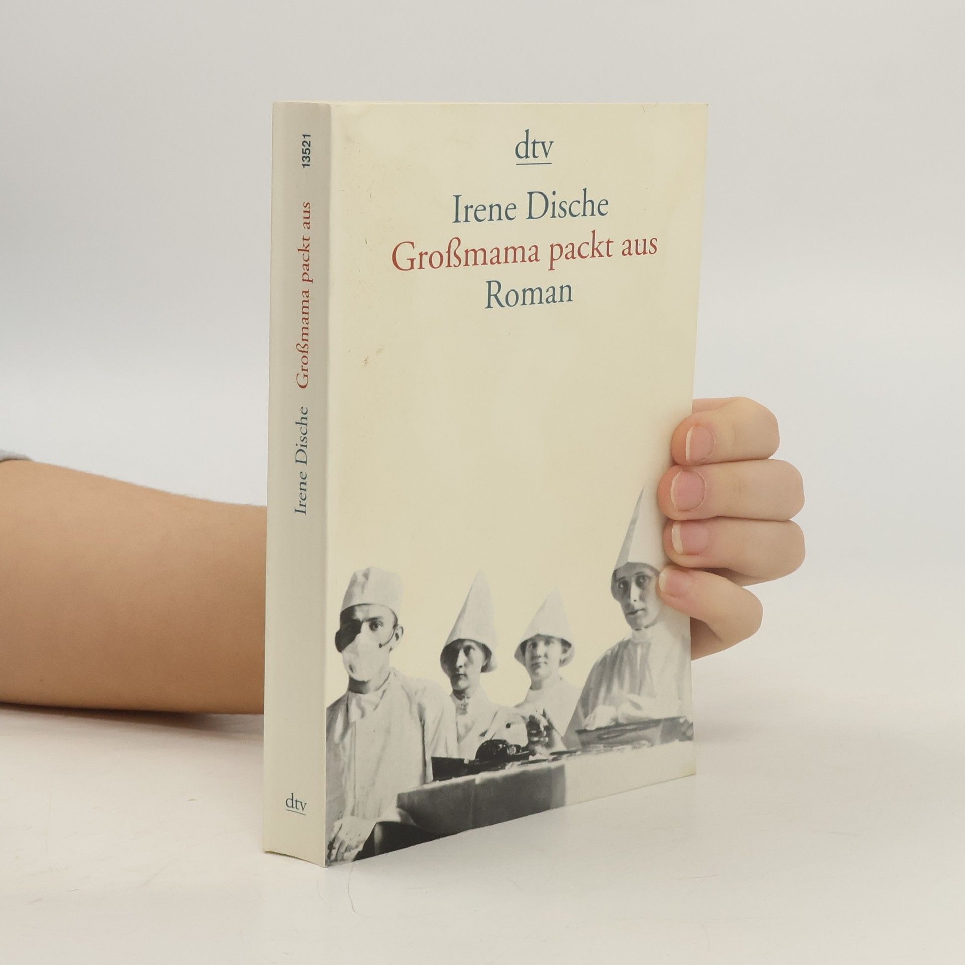 Irene Dische Grossmama packt aus