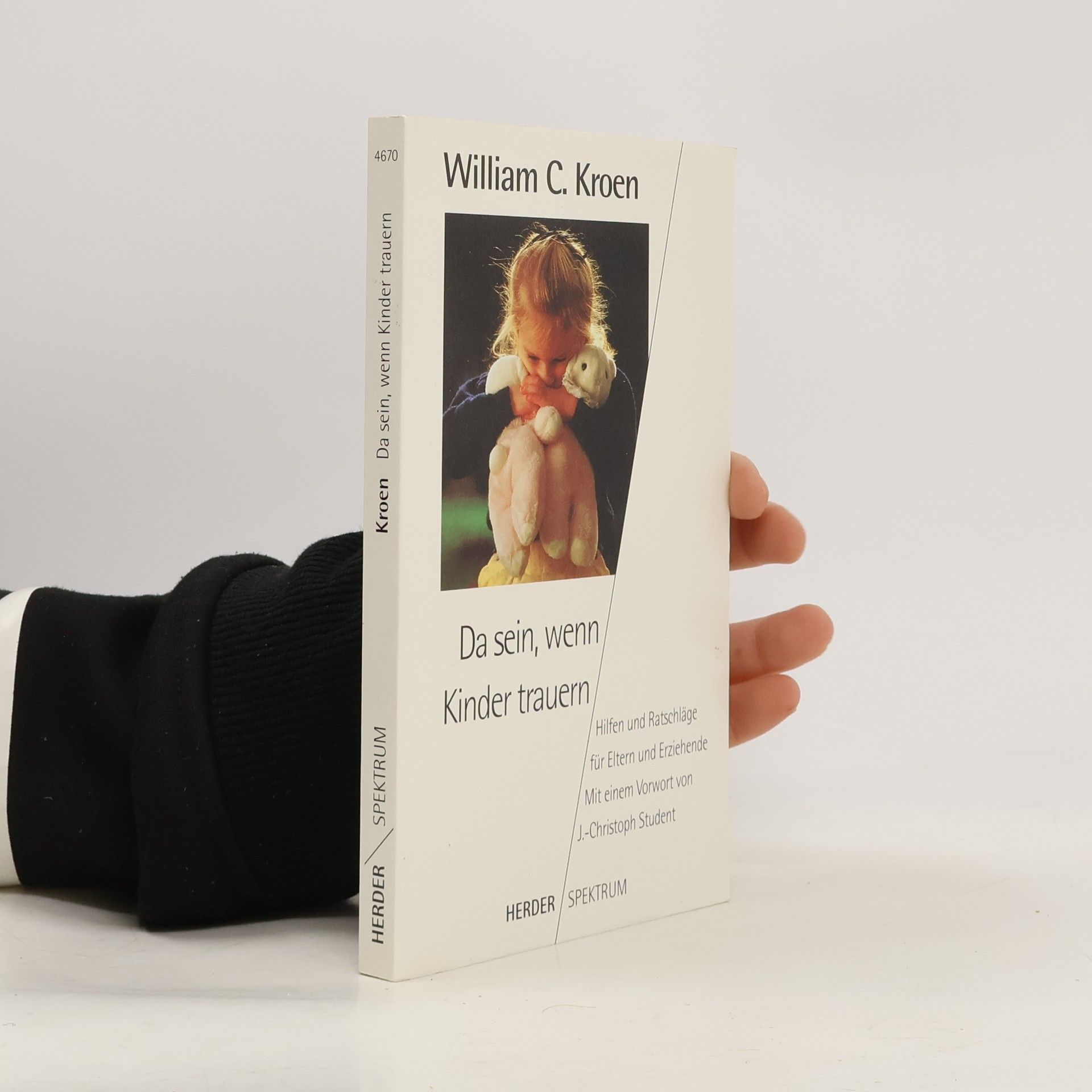 William C. Kroen Da sein, wenn Kinder trauern