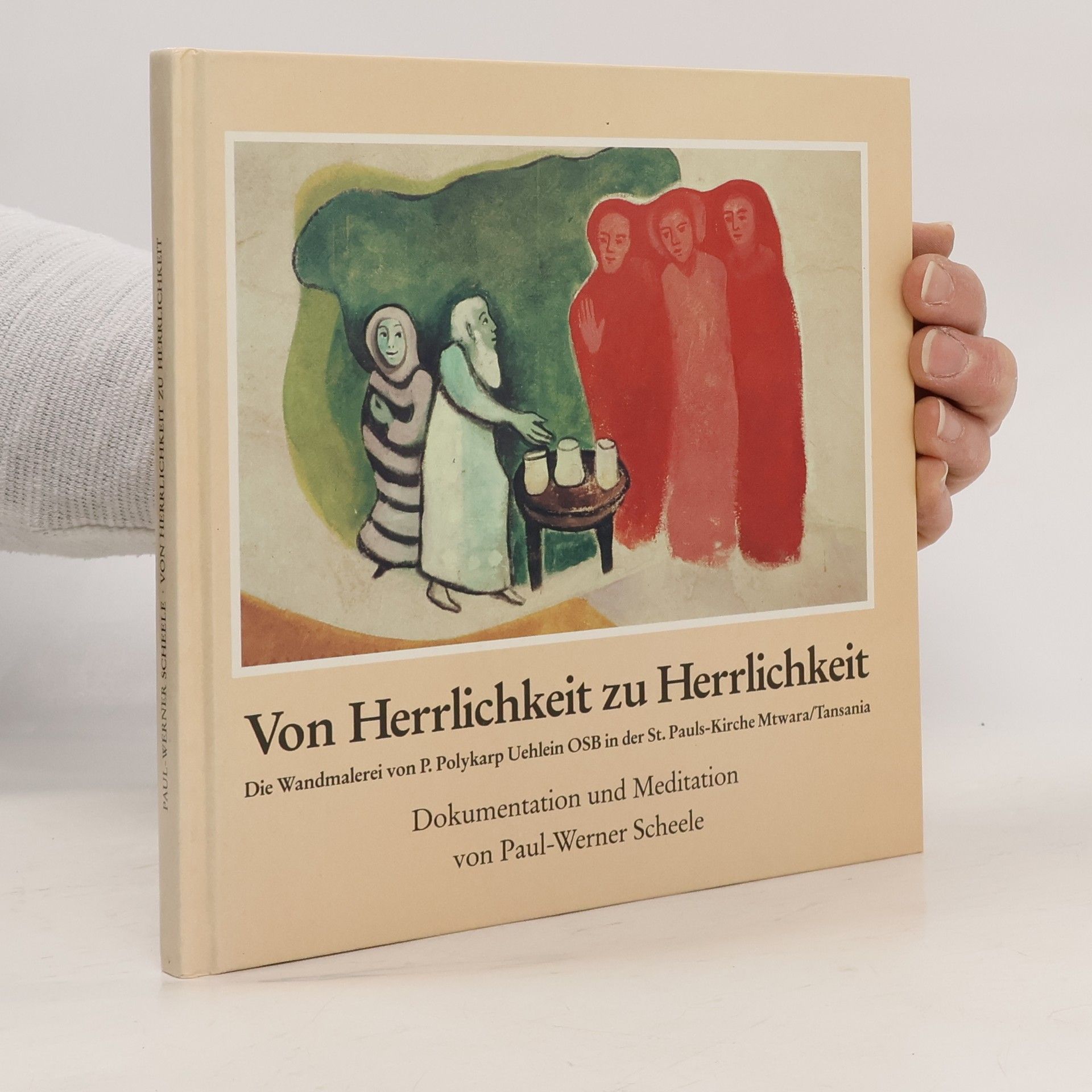Paul-Werner Scheele Von Herrlichkeit zu Herrlichkeit