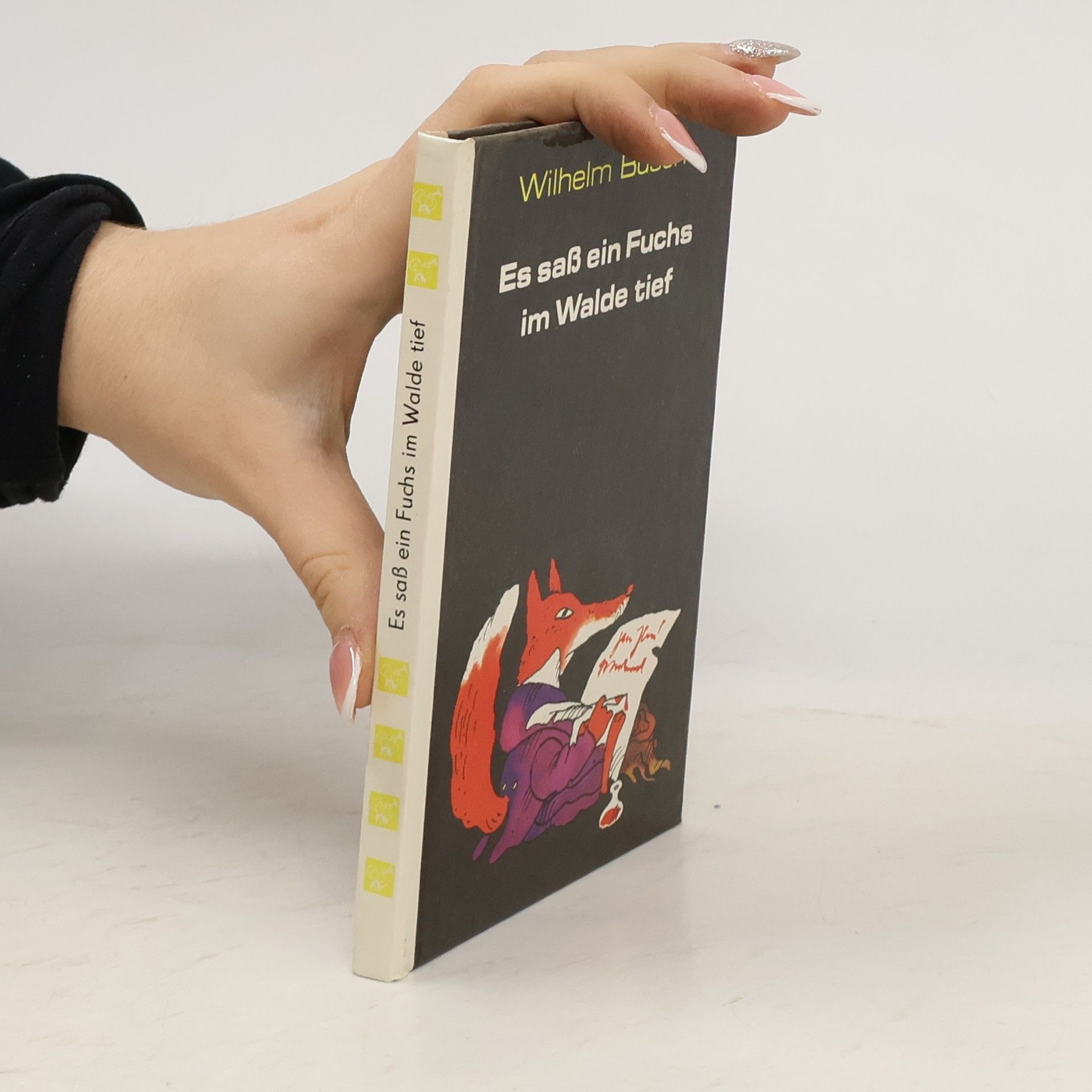 Wilhelm Busch Es saß ein Fuchs im Walde tief
