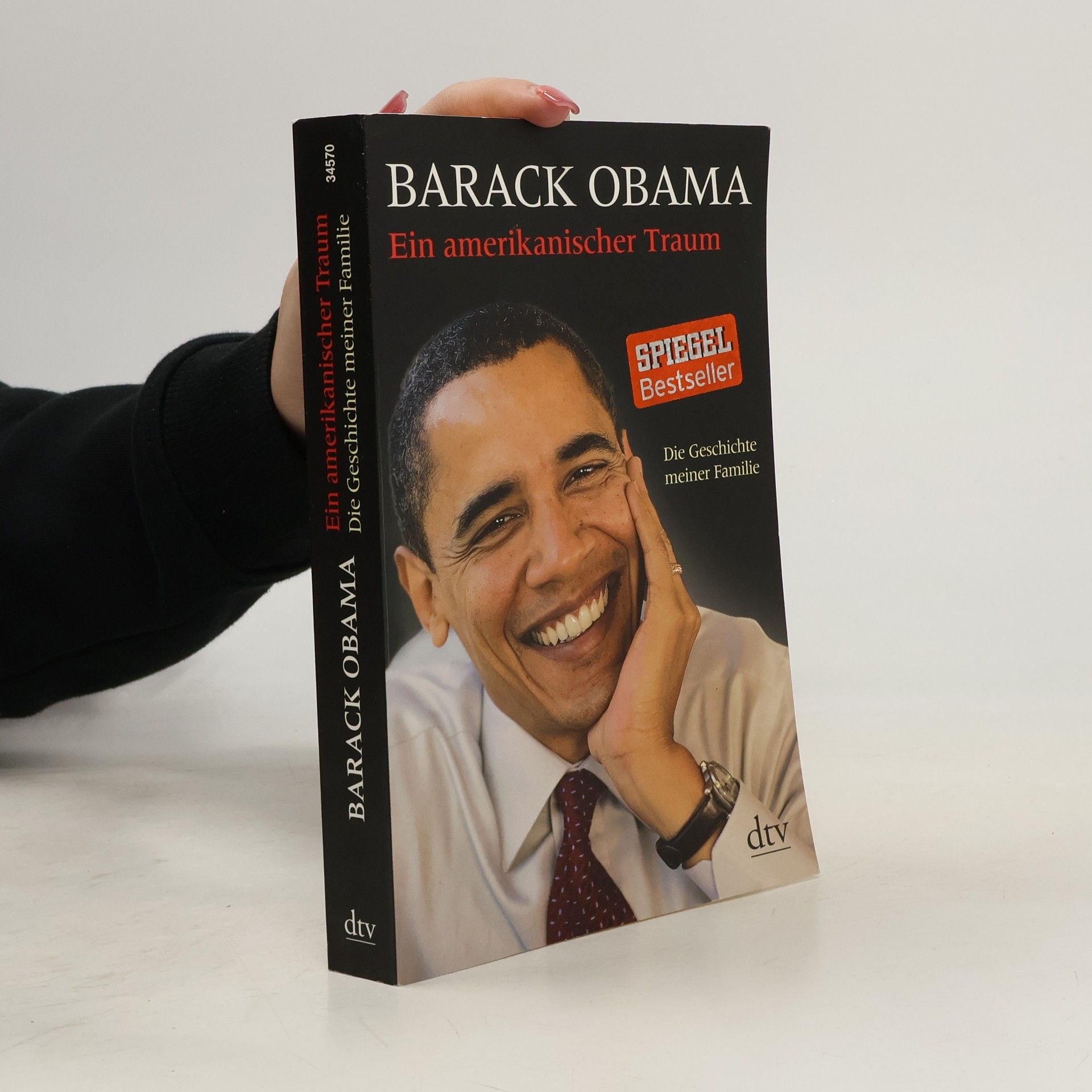 Barack Obama Ein amerikanischer Traum