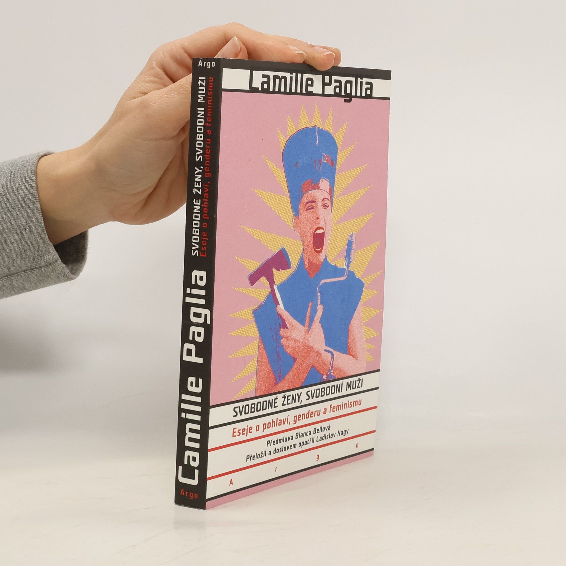 Camille Paglia Svobodné ženy, svobodní muži: Eseje o pohlaví, genderu a feminismu