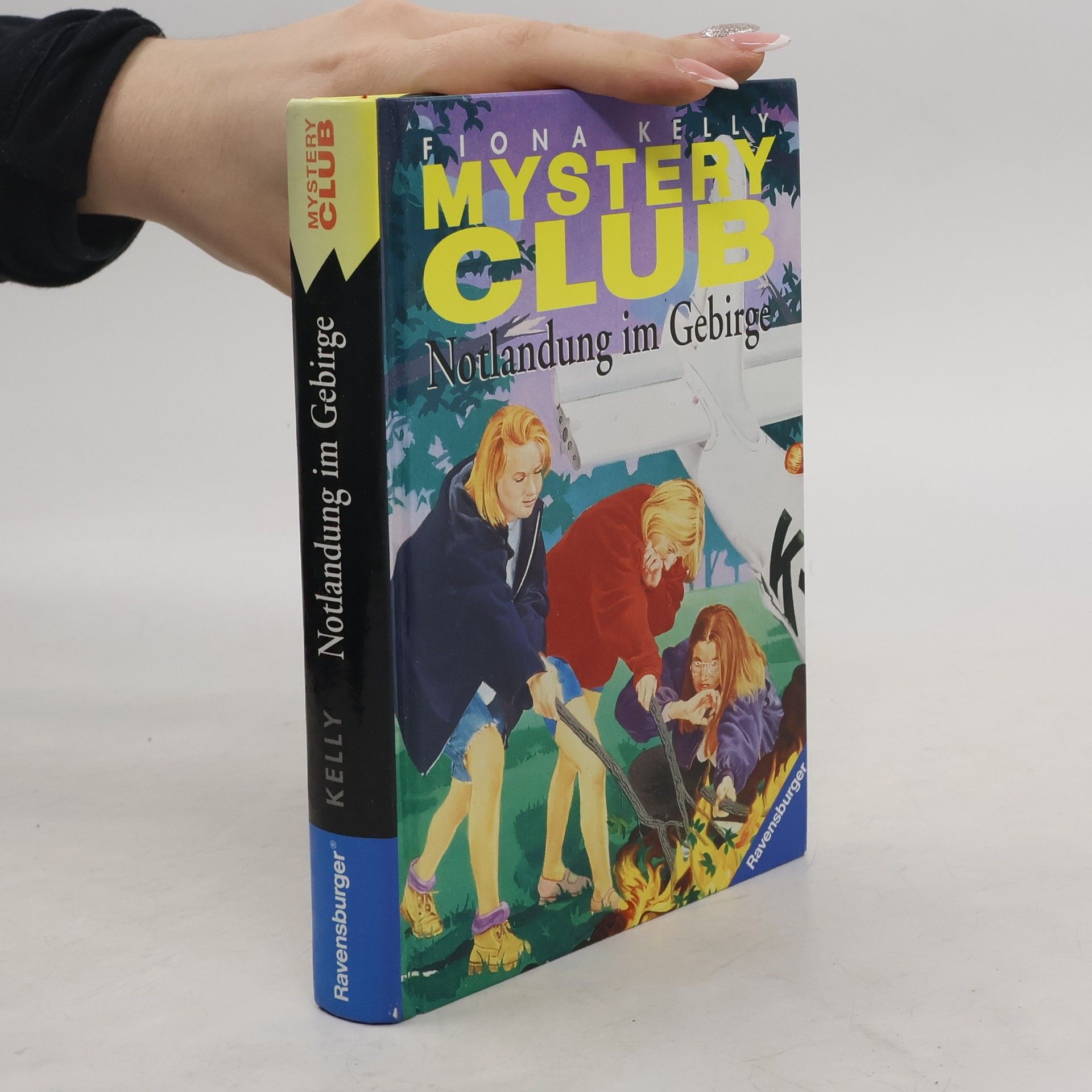 Fiona Kelly Mystery Club. Notlandung im Gebirge