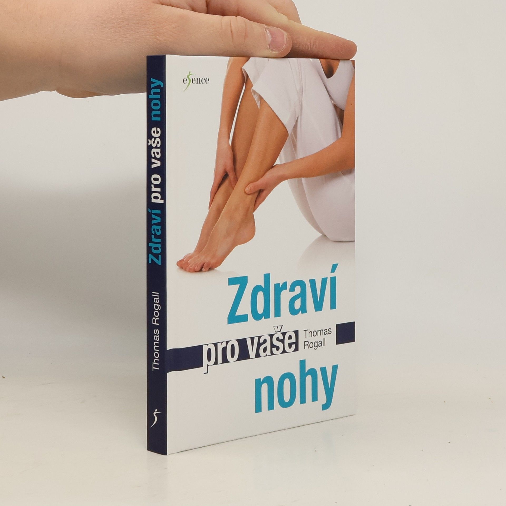 Thomas Rogall Zdraví pro vaše nohy