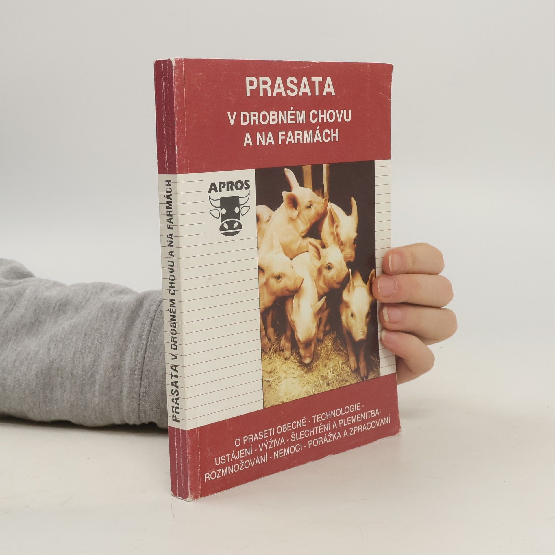 Jan Hájek Prasata v drobném chovu a na farmách