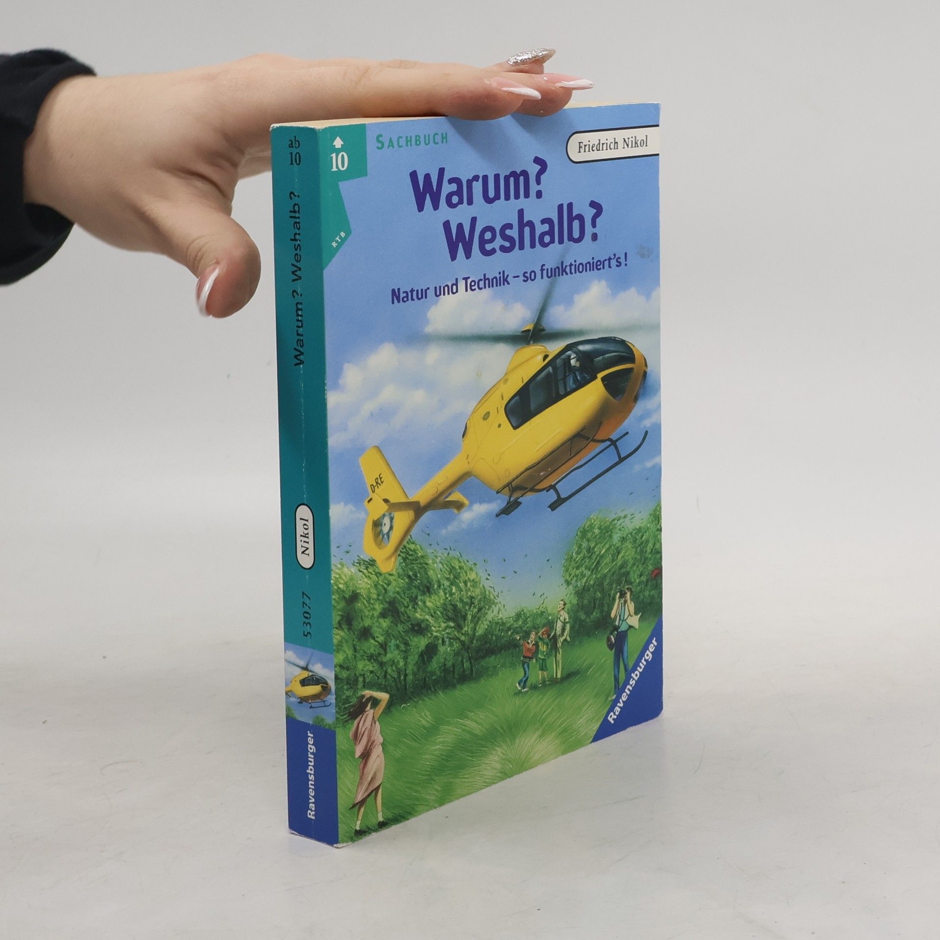 Friedrich Nikol Warum? Weshalb?