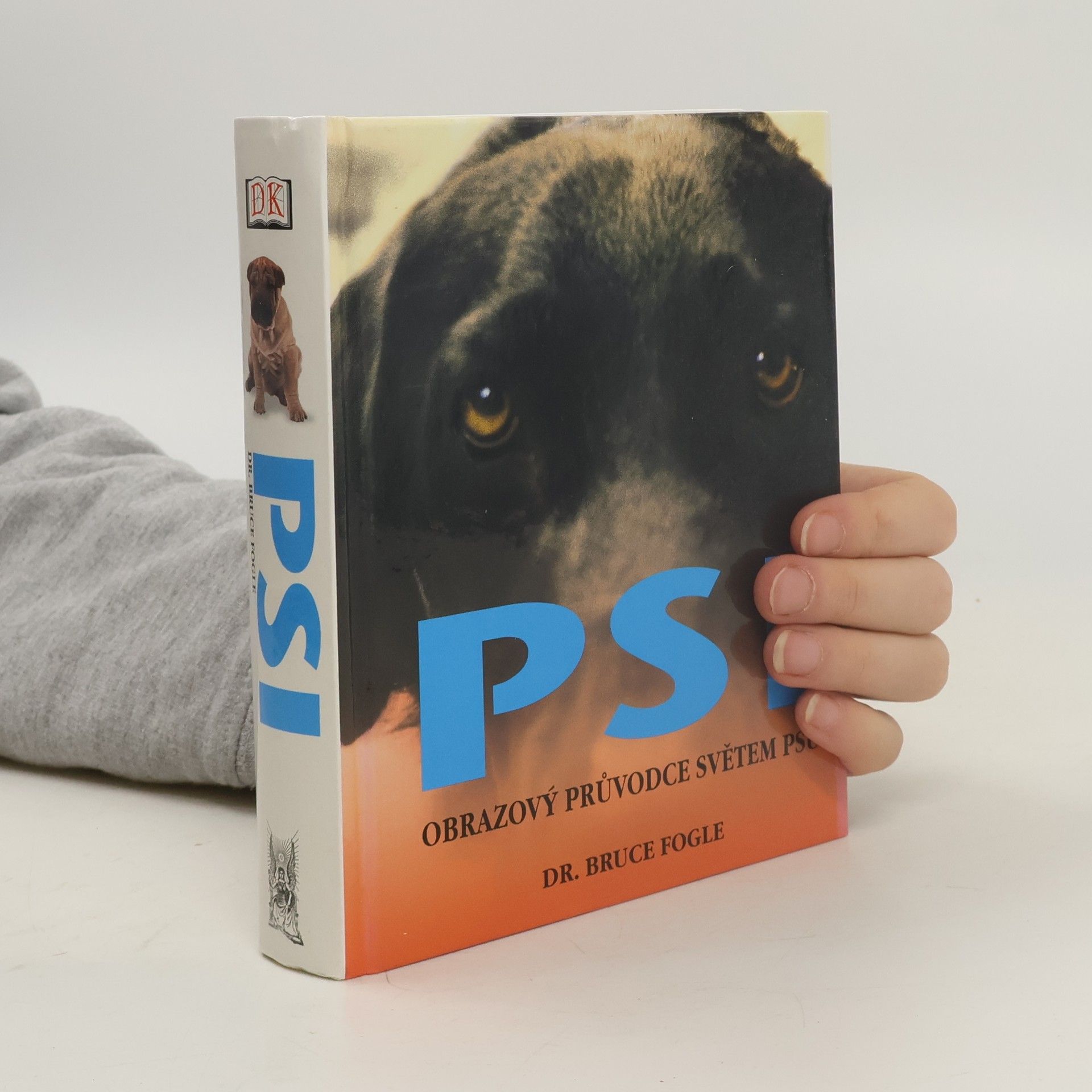 Psi. Obrazový průvodce světem psů