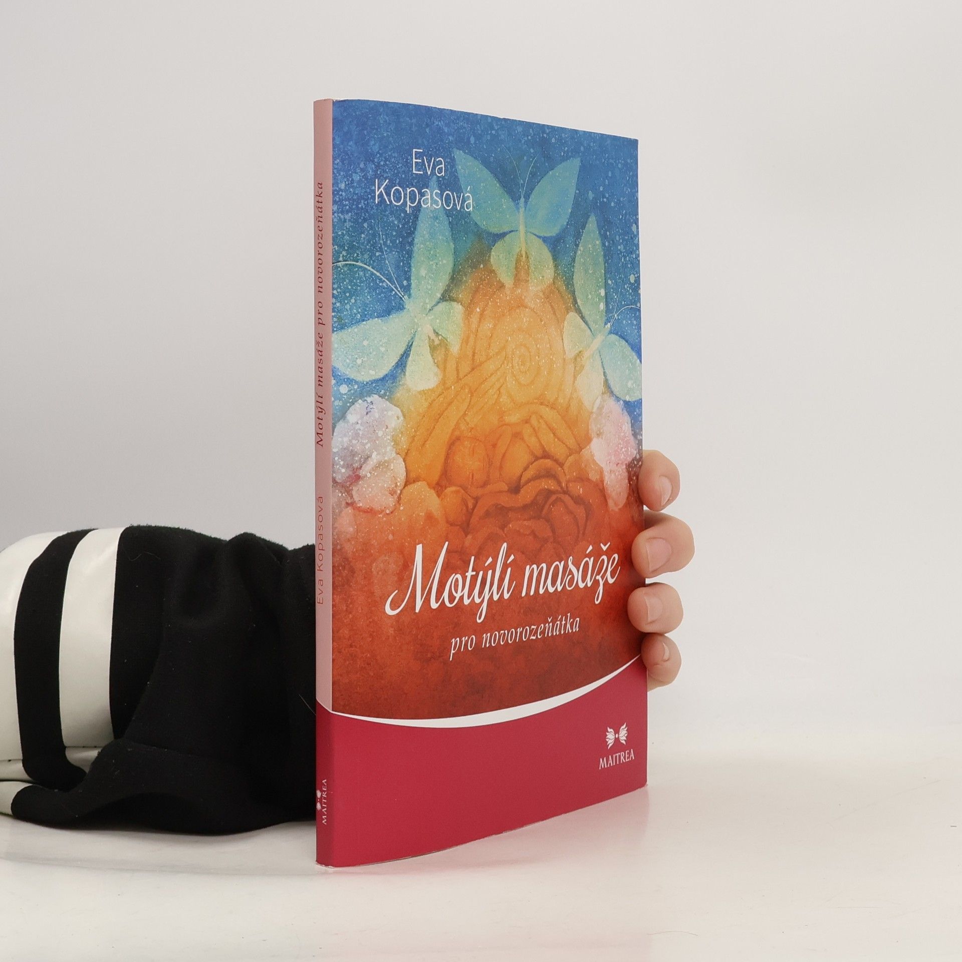 Eva Kopasová Motýlí masáže pro novorozeňátka