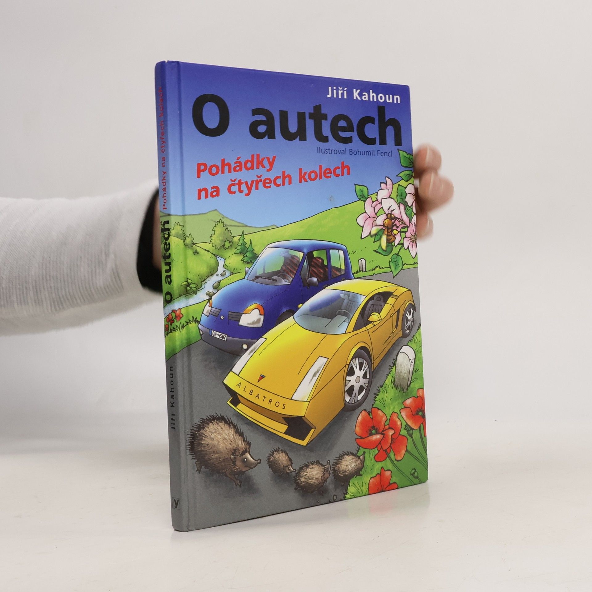 Jiří Kahoun O autech. Pohádky na čtyřech kolech