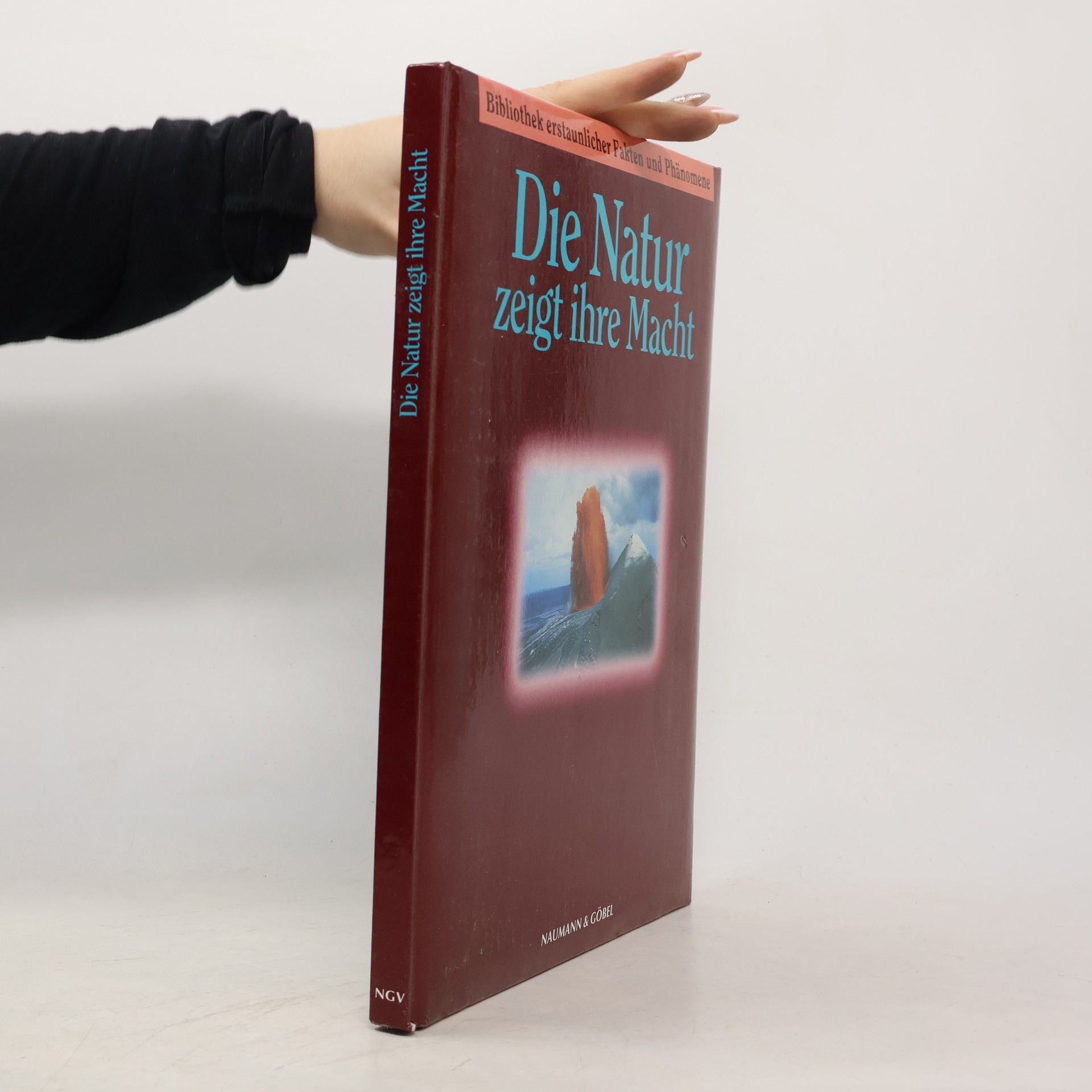 Kolektiv autorů Die Natur zeigt ihre Macht.