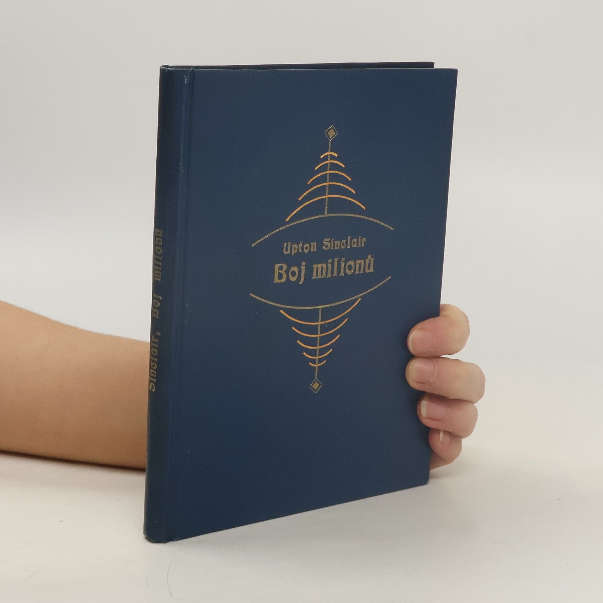 Upton Sinclair Boj miliónů