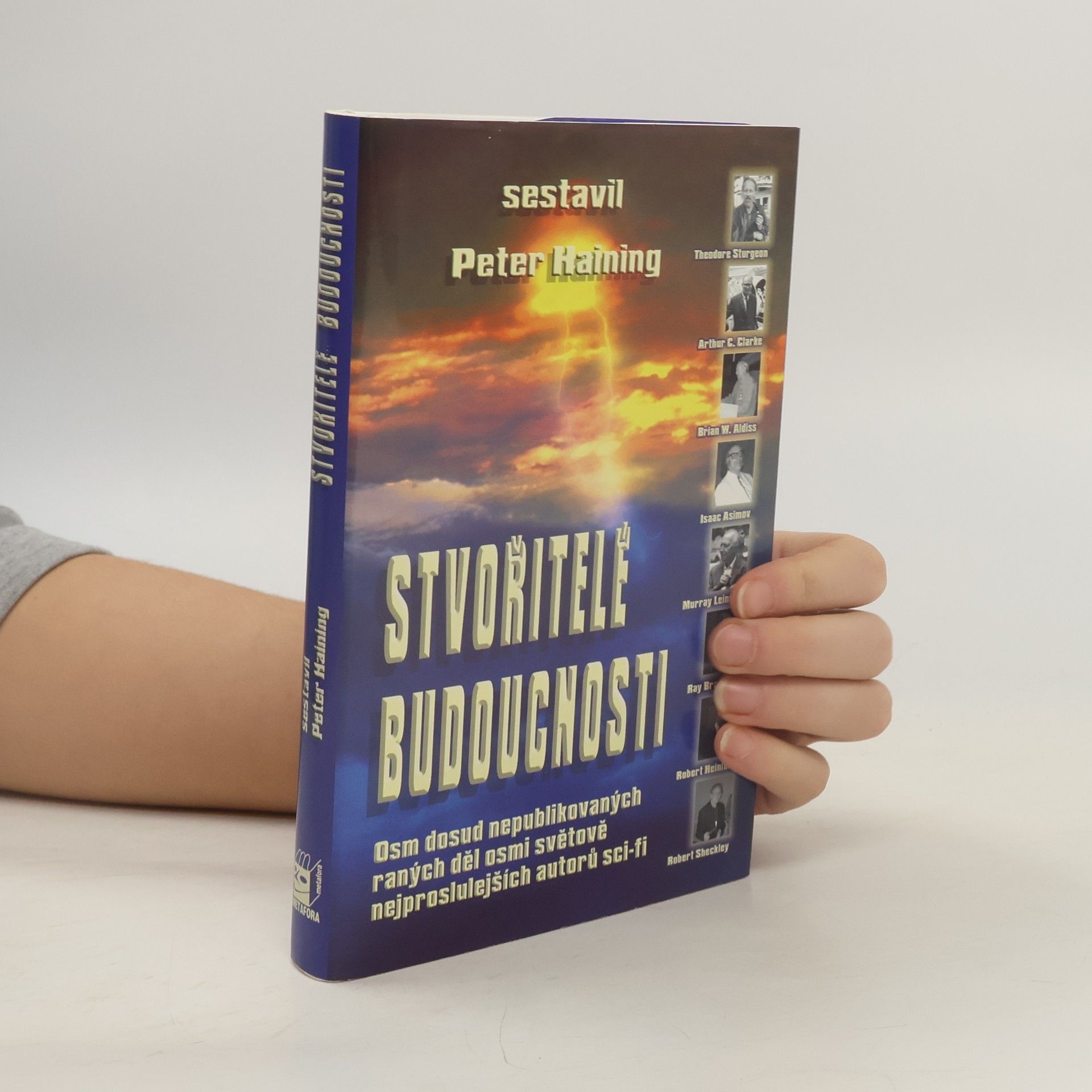 Peter Haining Stvořitelé budoucnosti