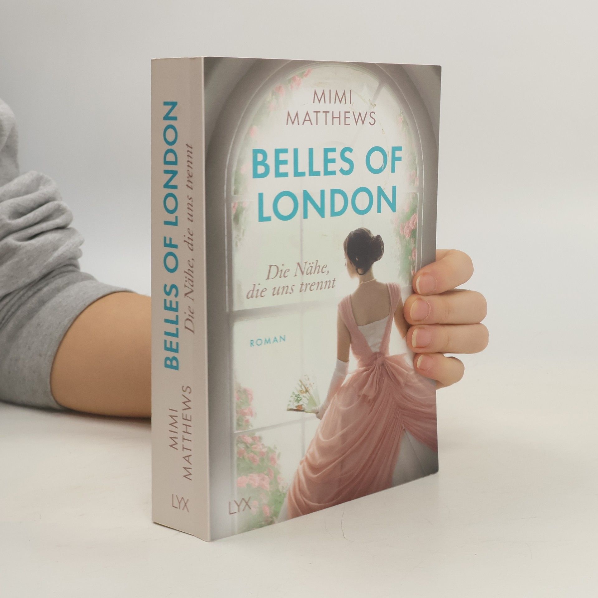 Mimi Matthews Belles of London - Die Nähe, die uns trennt