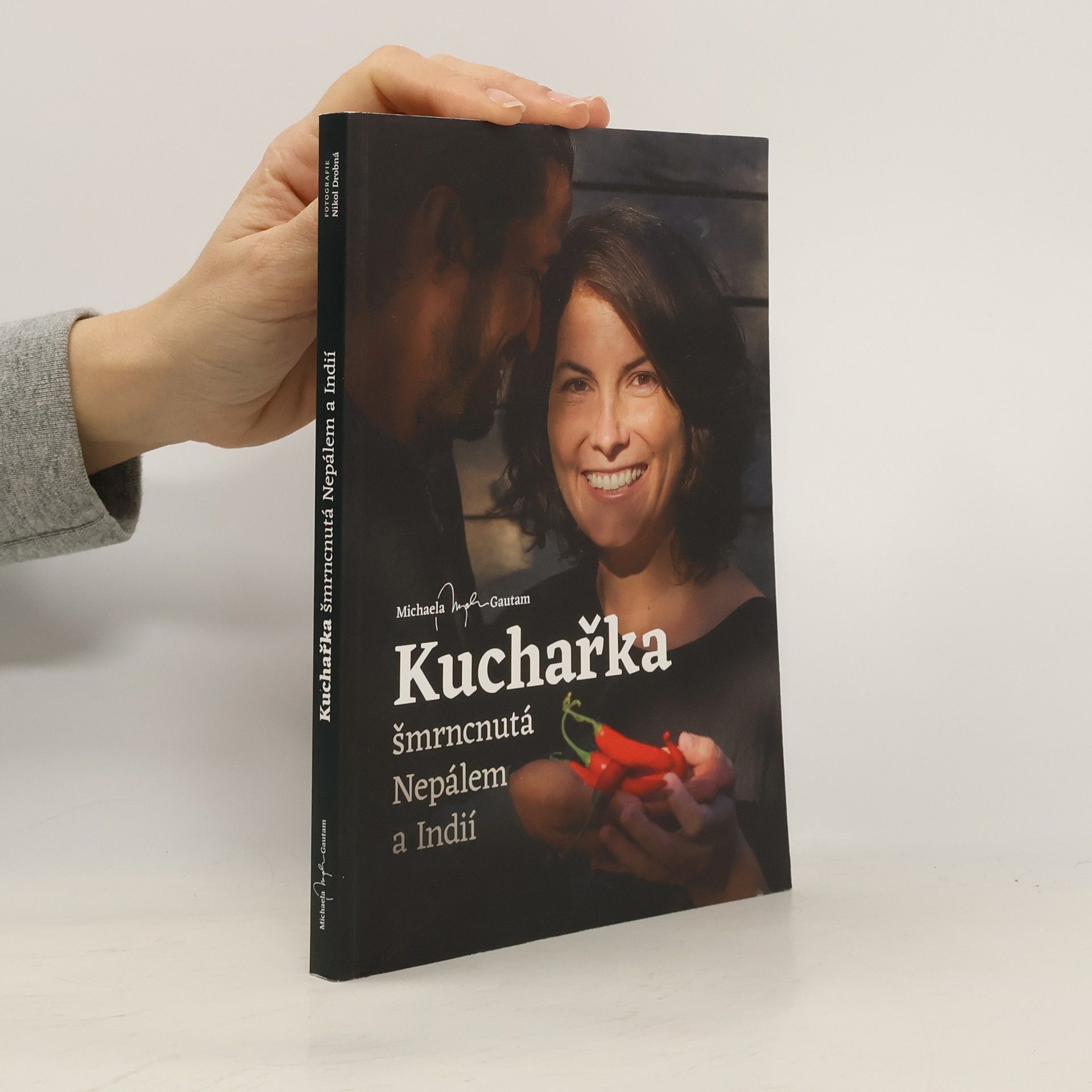 Michaela Gautam Kuchařka šmrncnutá Nepálem a Indií