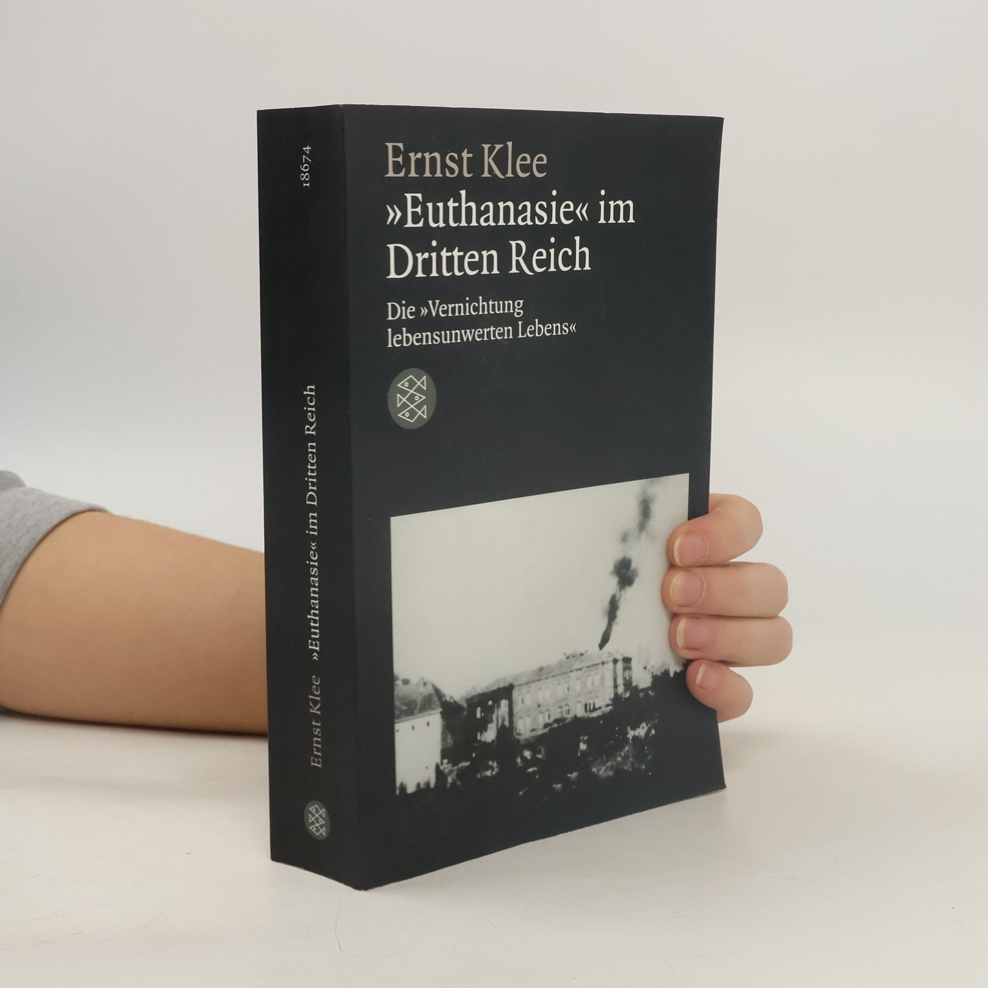 Ernst Klee "Euthanasie" im Dritten Reich