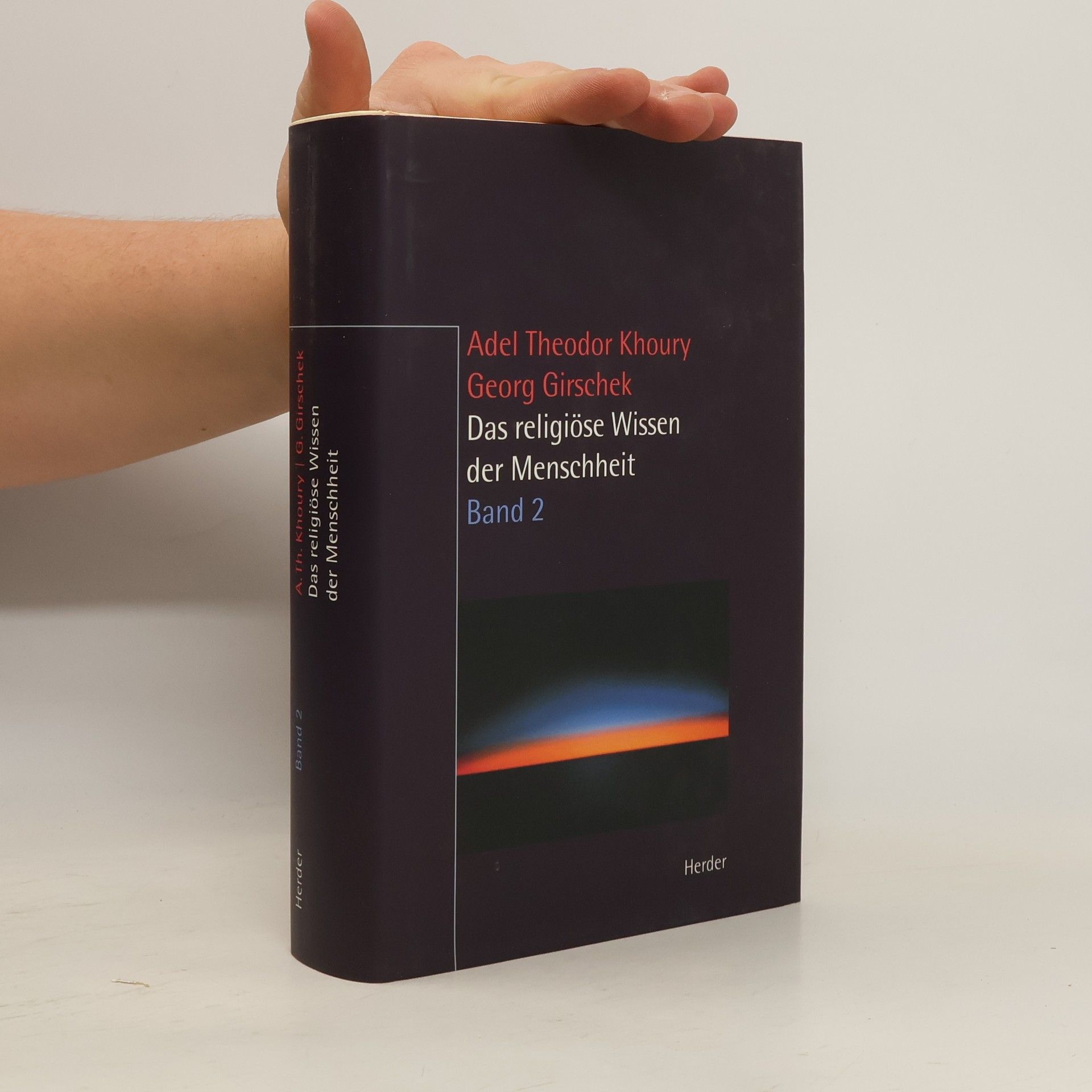 Adel-Theodor Khoury Das religiöse Wissen der Menschheit