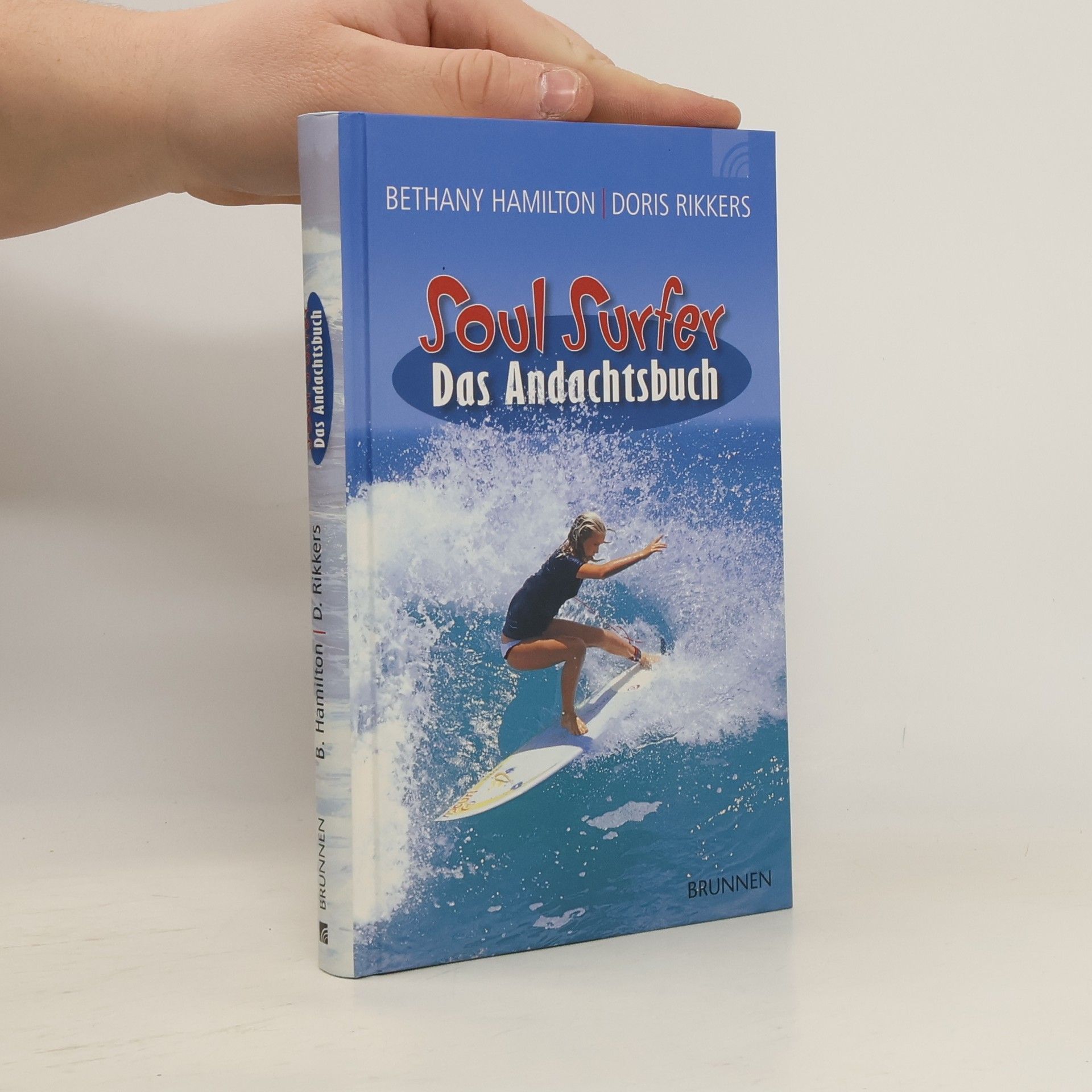 Bethany Hamilton Soul Surfer - das Andachtsbuch