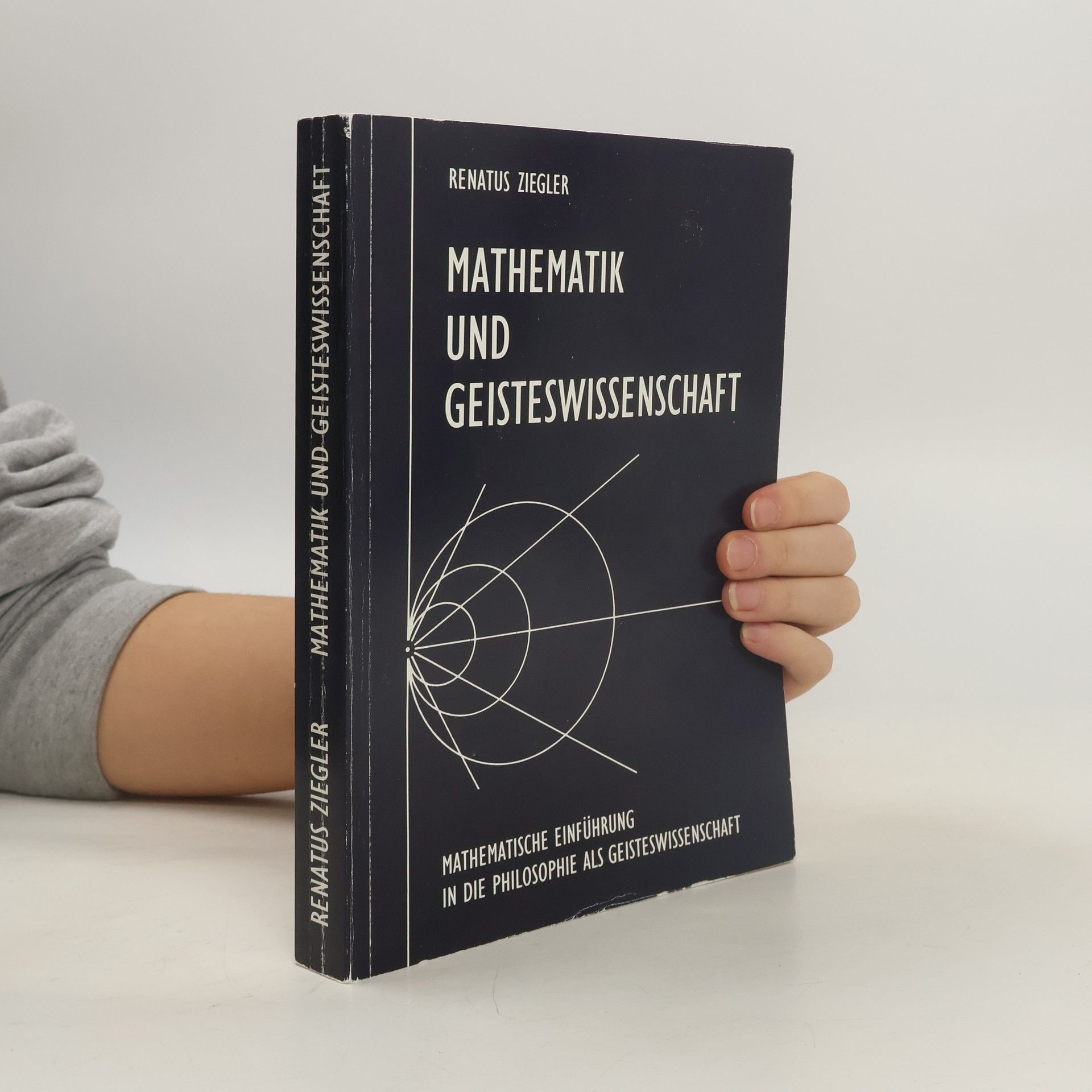 Renatus Ziegler Mathematik und Geisteswissenschaft