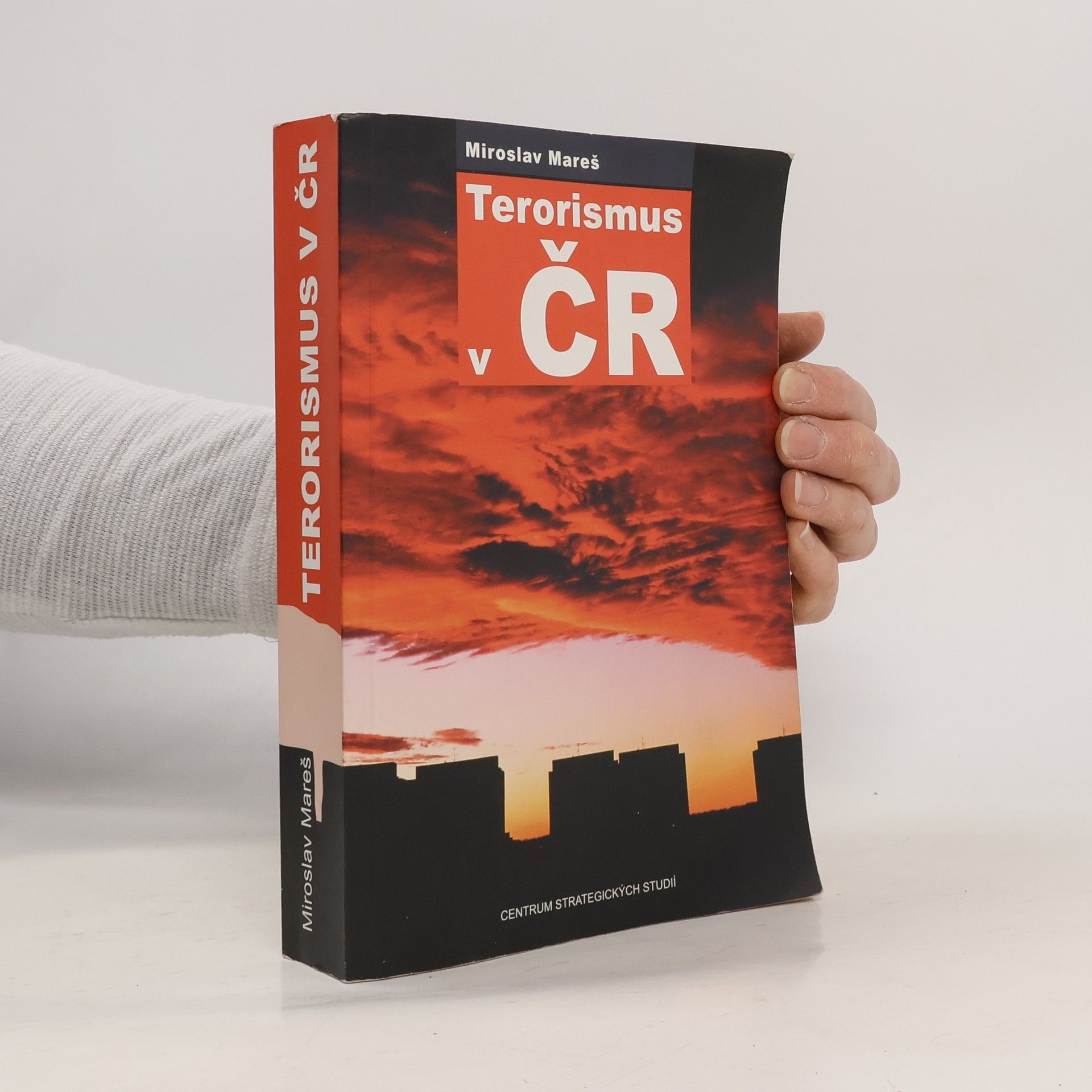 Miroslav Mareš Terorismus v ČR