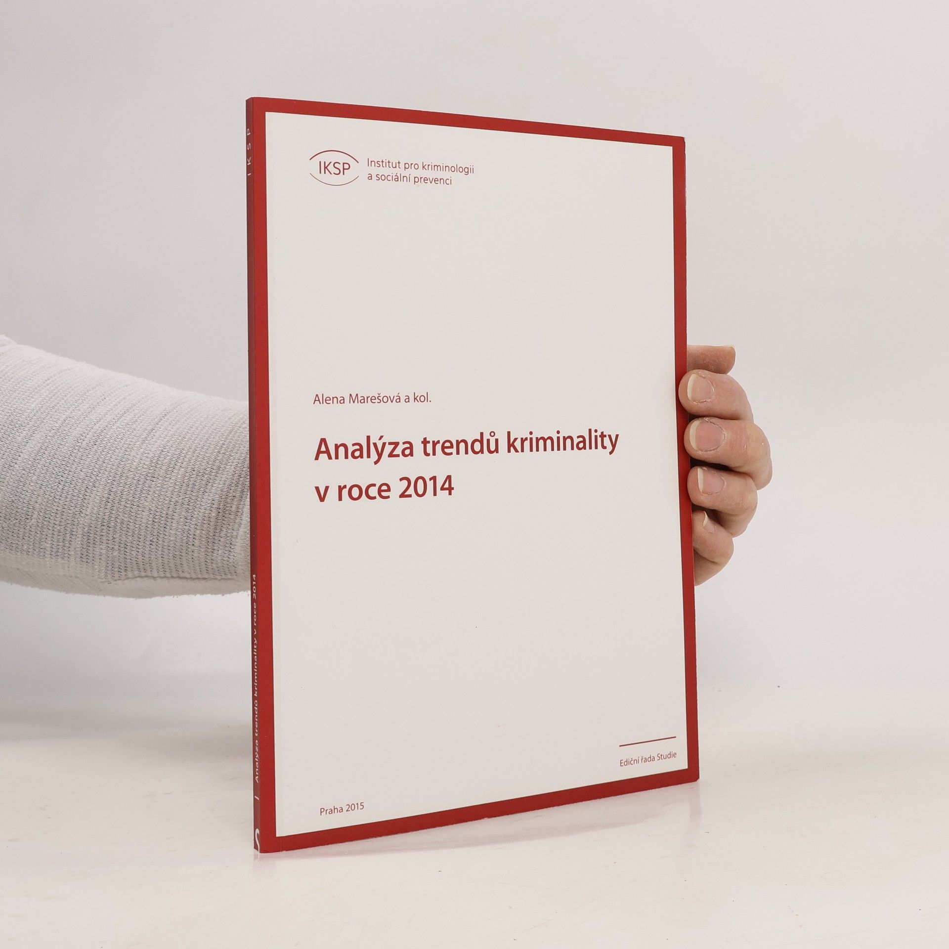 Alena Marešová Analýza trendů kriminality v roce v České republice v roce 2014