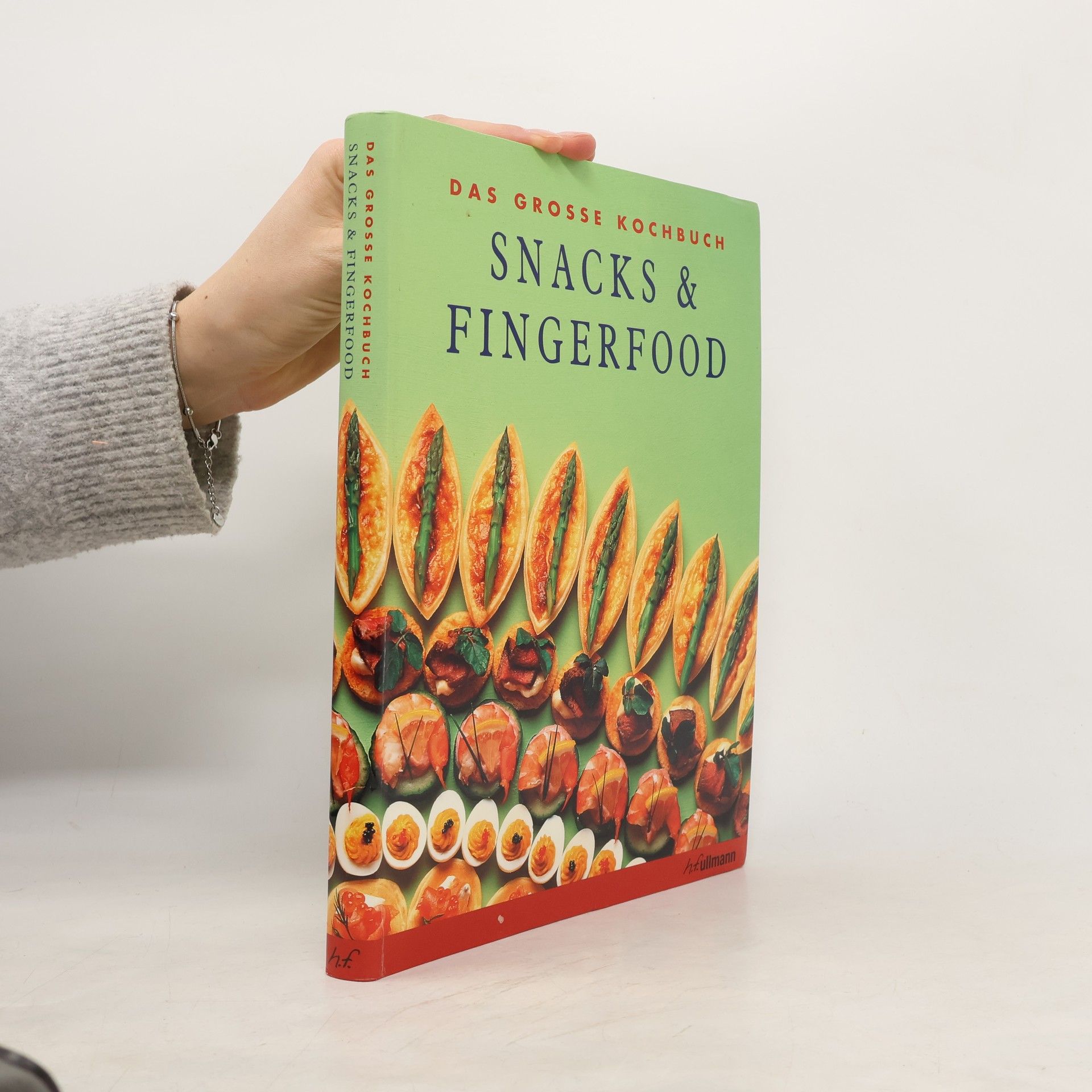 Autorenkollektiv Das große Kochbuch Snacks & Fingerfood