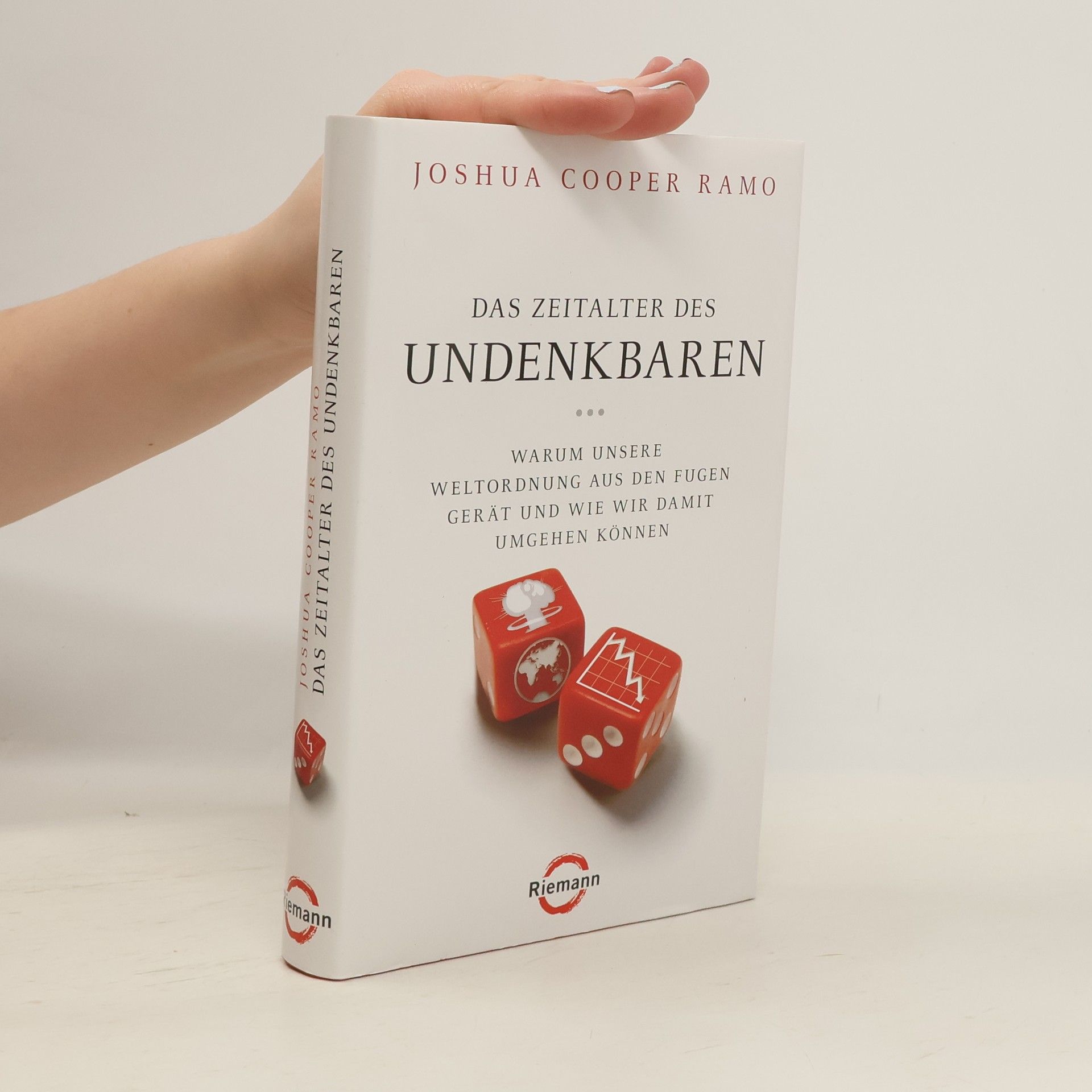 Joshua Cooper Ramo Das Zeitalter des Undenkbaren