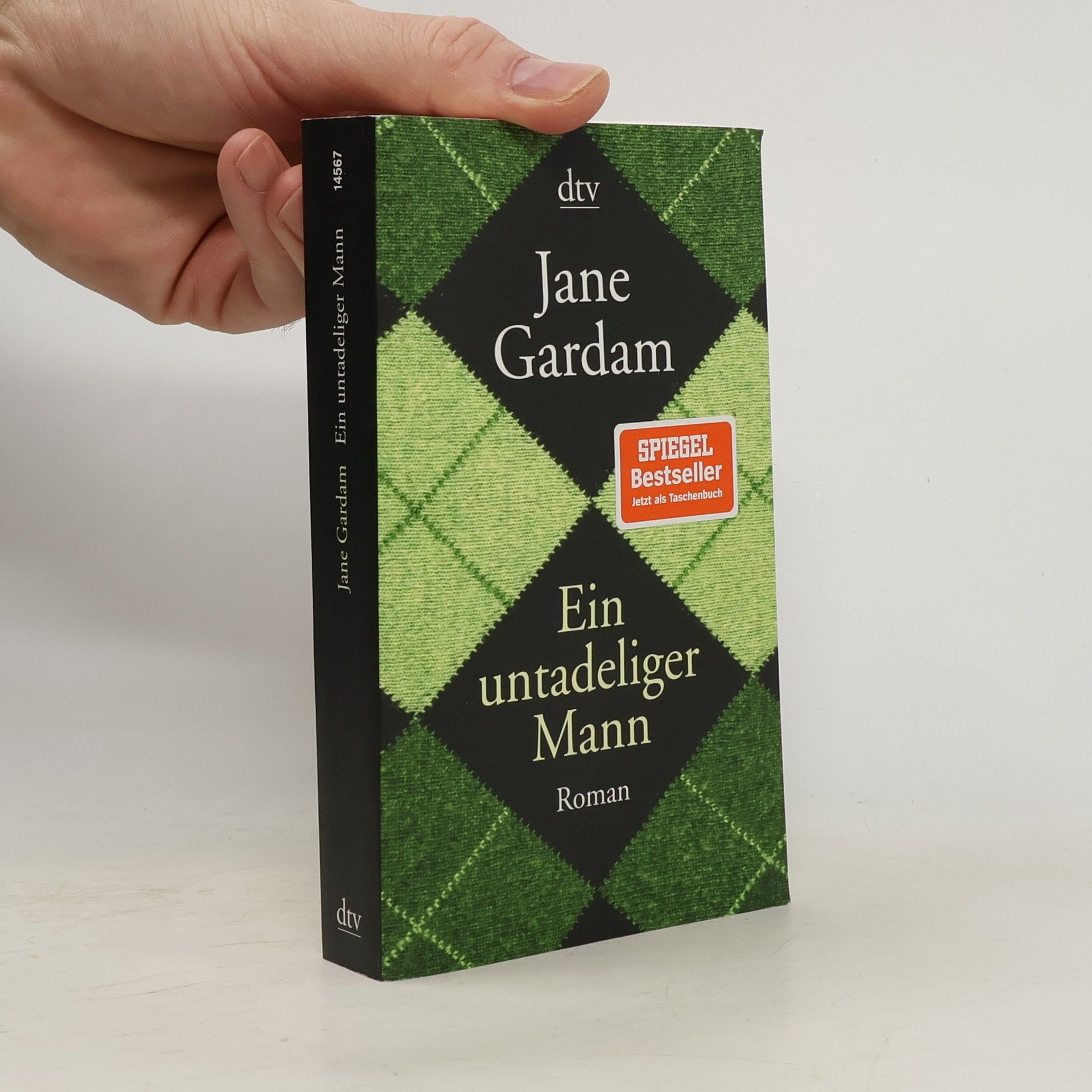 Jane Gardam Ein untadeliger Mann