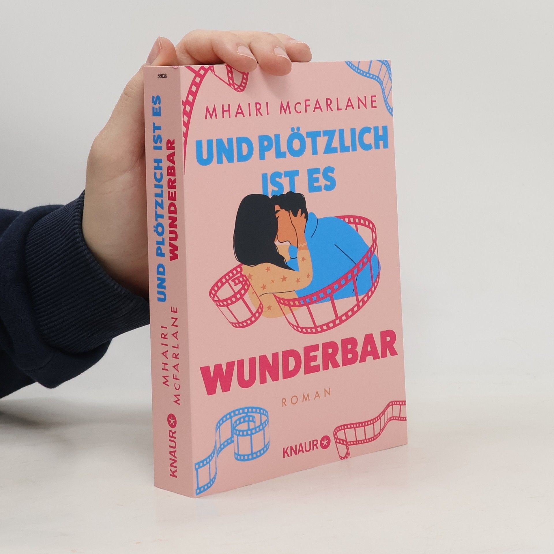 Mhairi McFarlane Und plötzlich ist es wunderbar