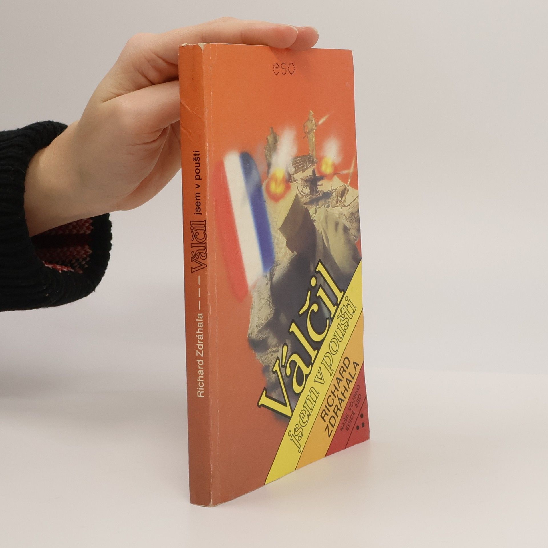 Richard Zdráhala Válčil jsem v poušti