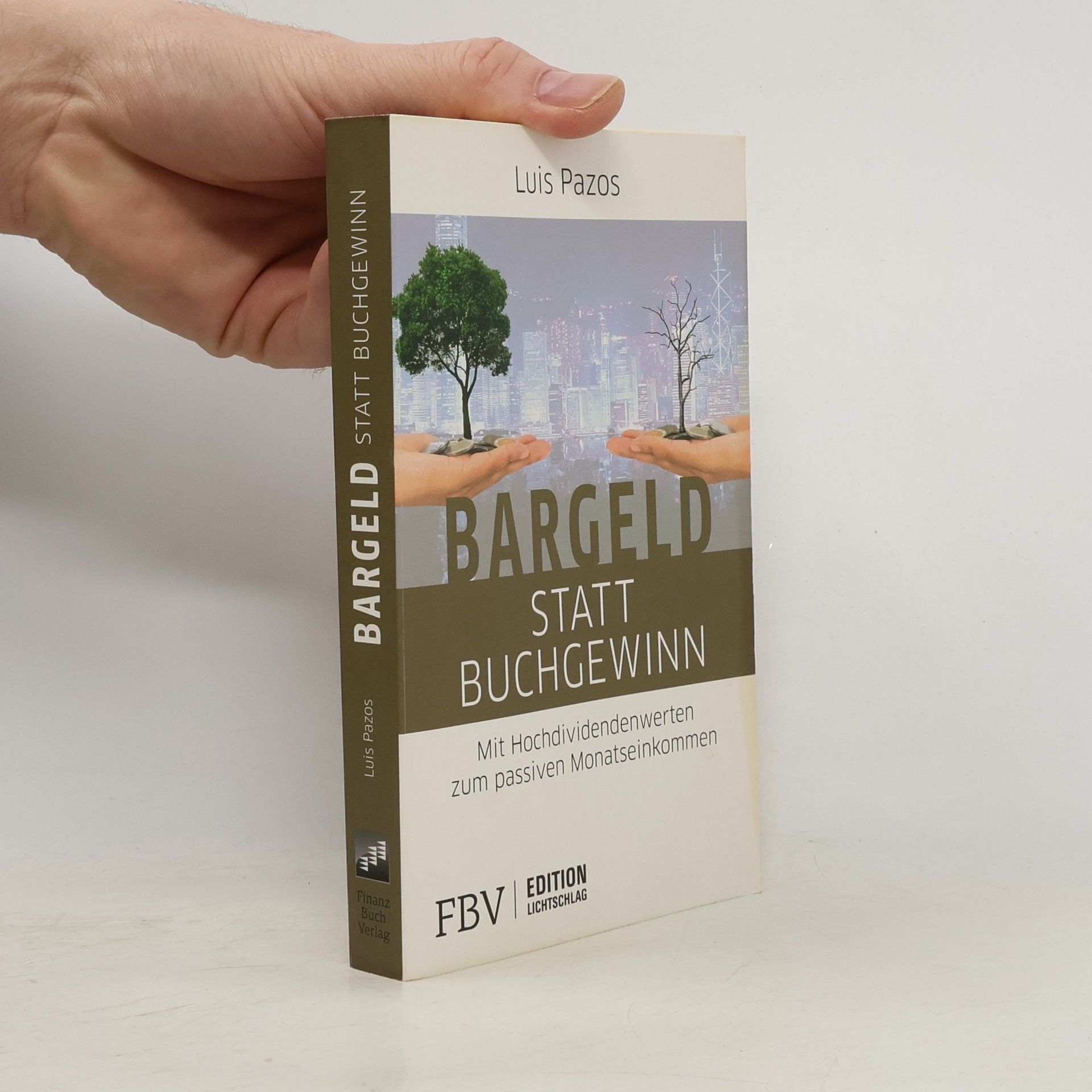 Luis Pazos Bargeld statt Buchgewinn