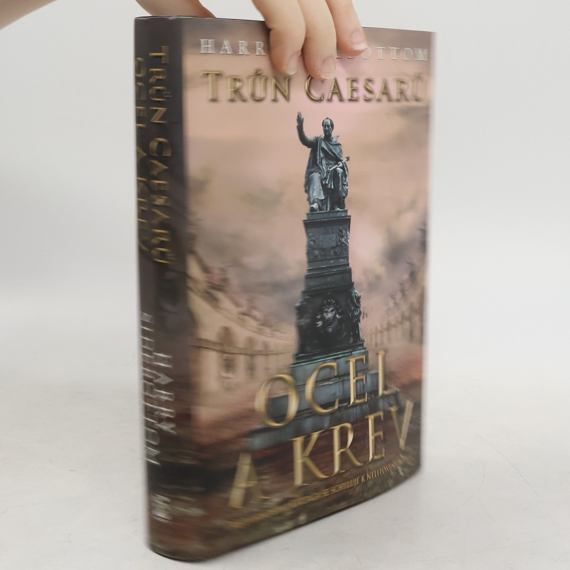 Harry Sidebottom Trůn Caesarů. Ocel a krev